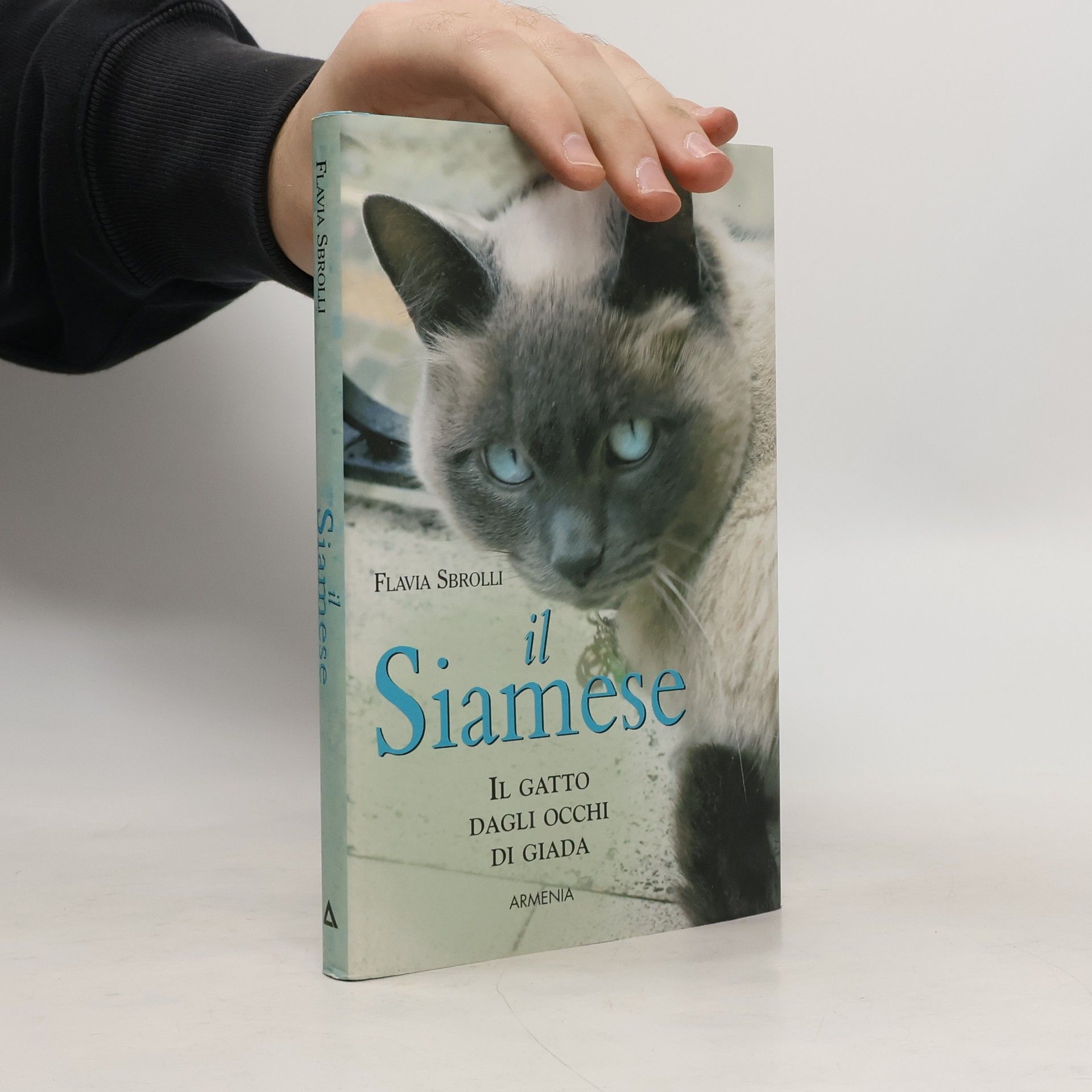 Flavia Sbrolli Il siamese. Il gatto dagli occhi di giada