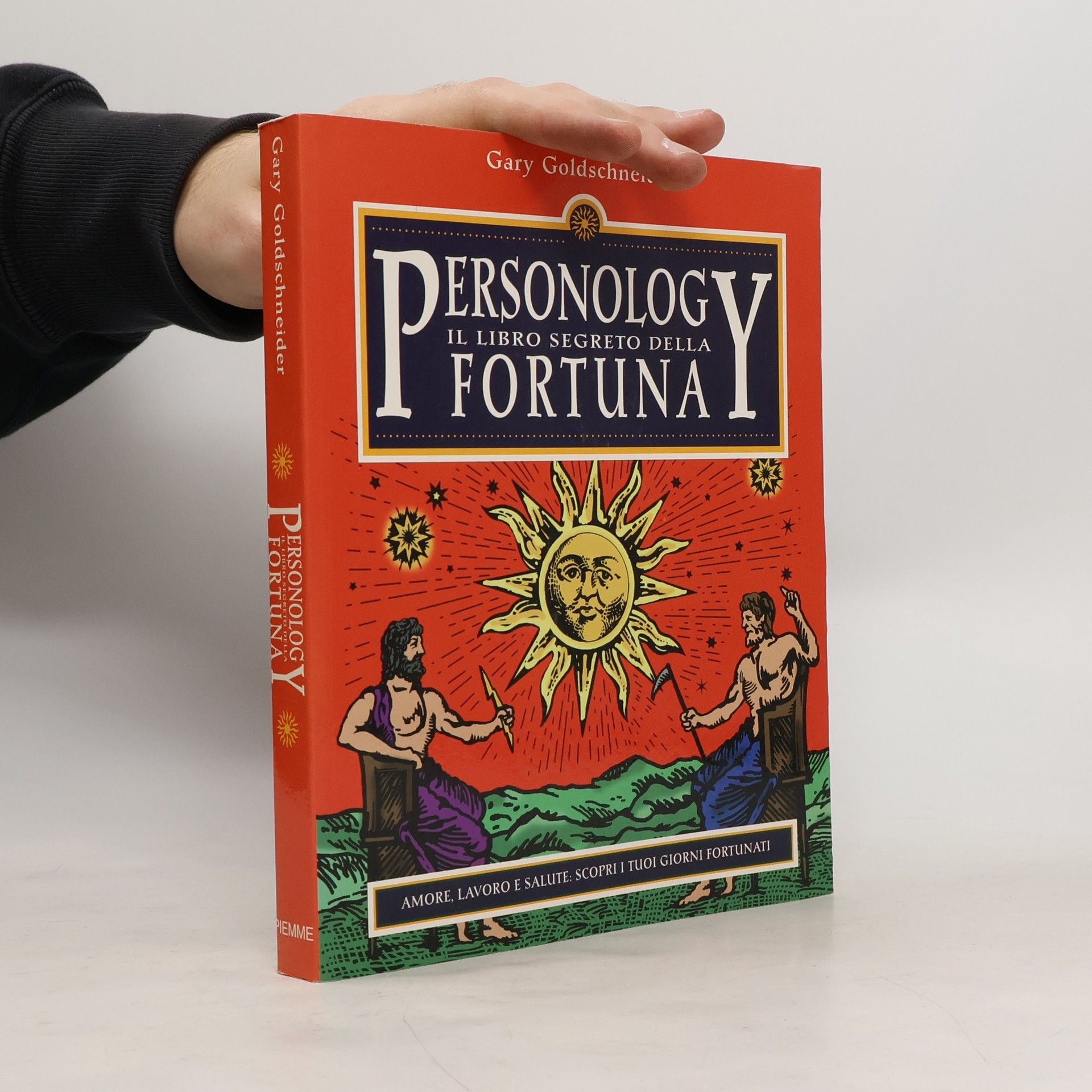 Gary Goldschneider Personology. Il libro segreto della fortuna