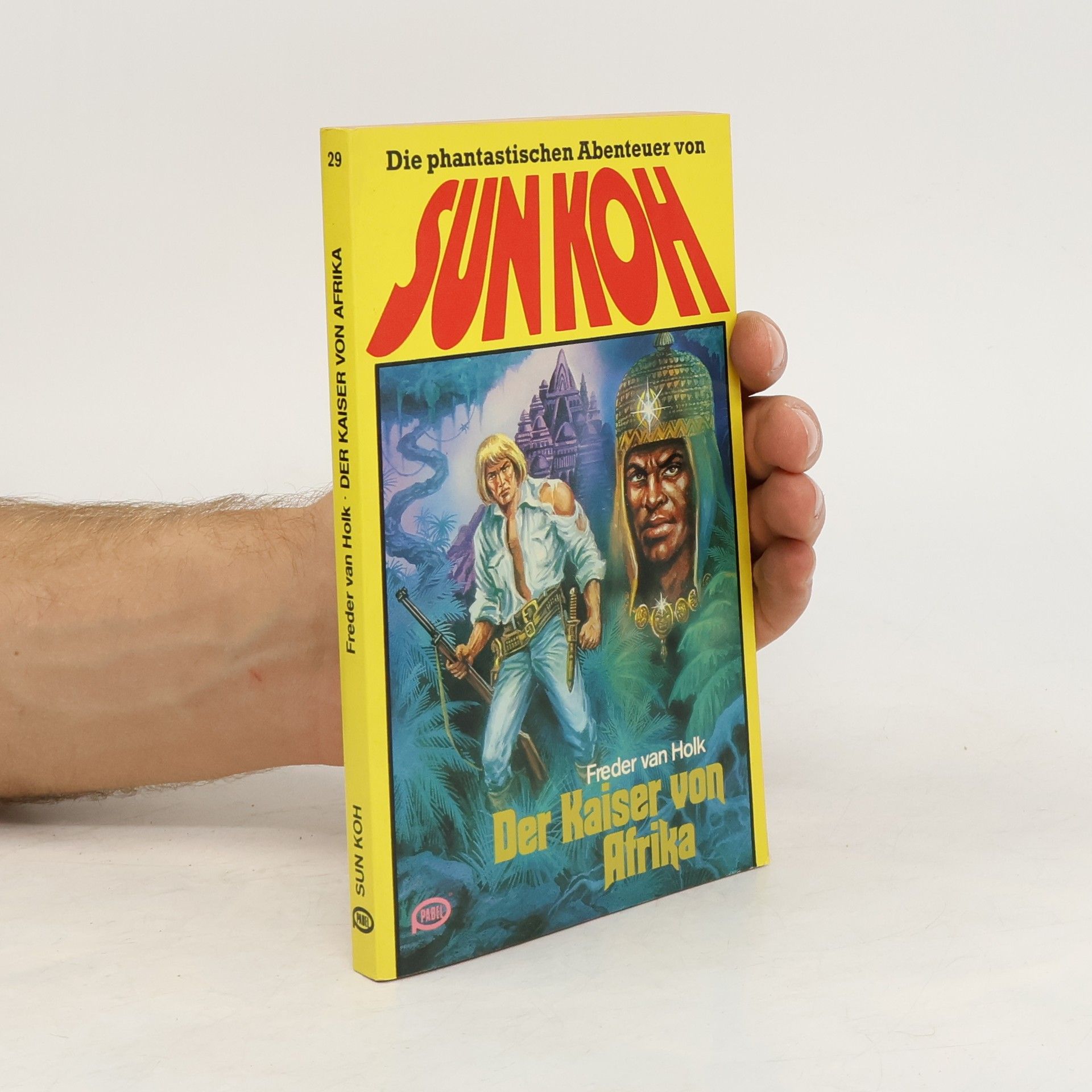 Freder van Holk Sun Koh 29. Der Kaiser von Afrika