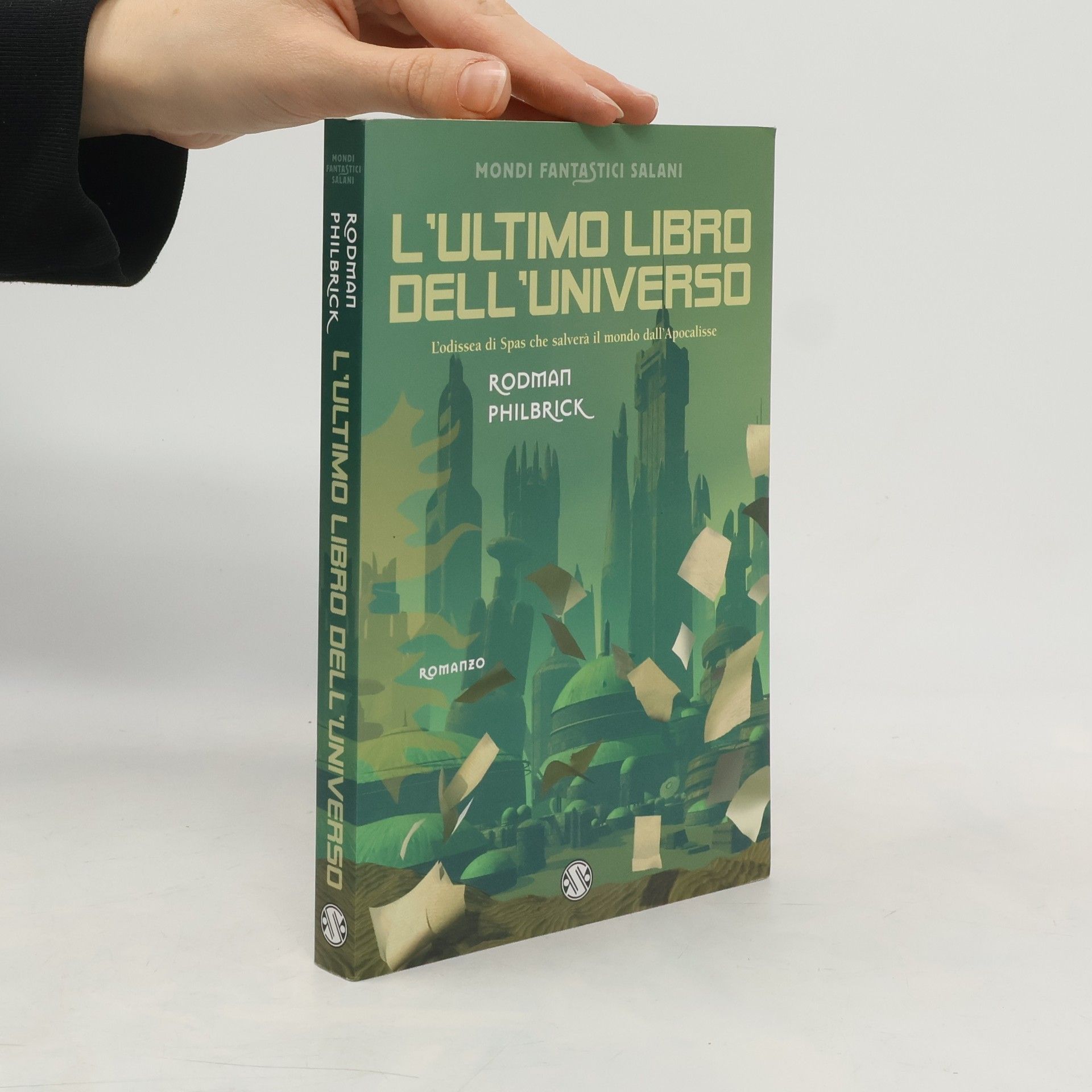 Paolo Antonio Livorati L'ultimo libro dell'universo
