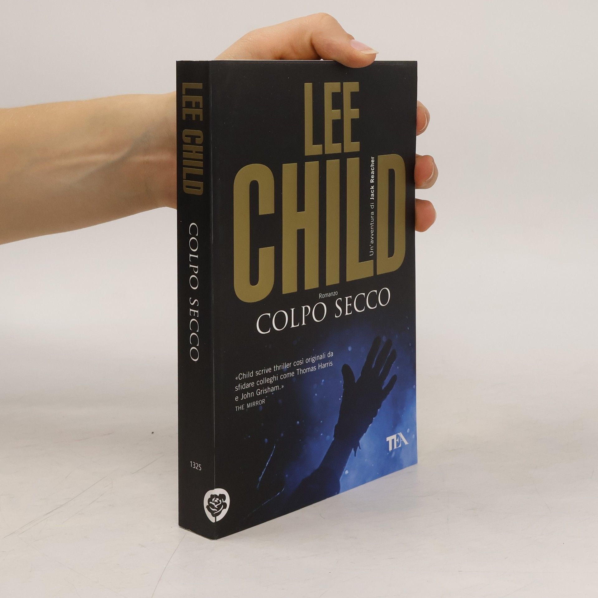 Lee Child Un'avventura di Jack Reacher: Colpo secco