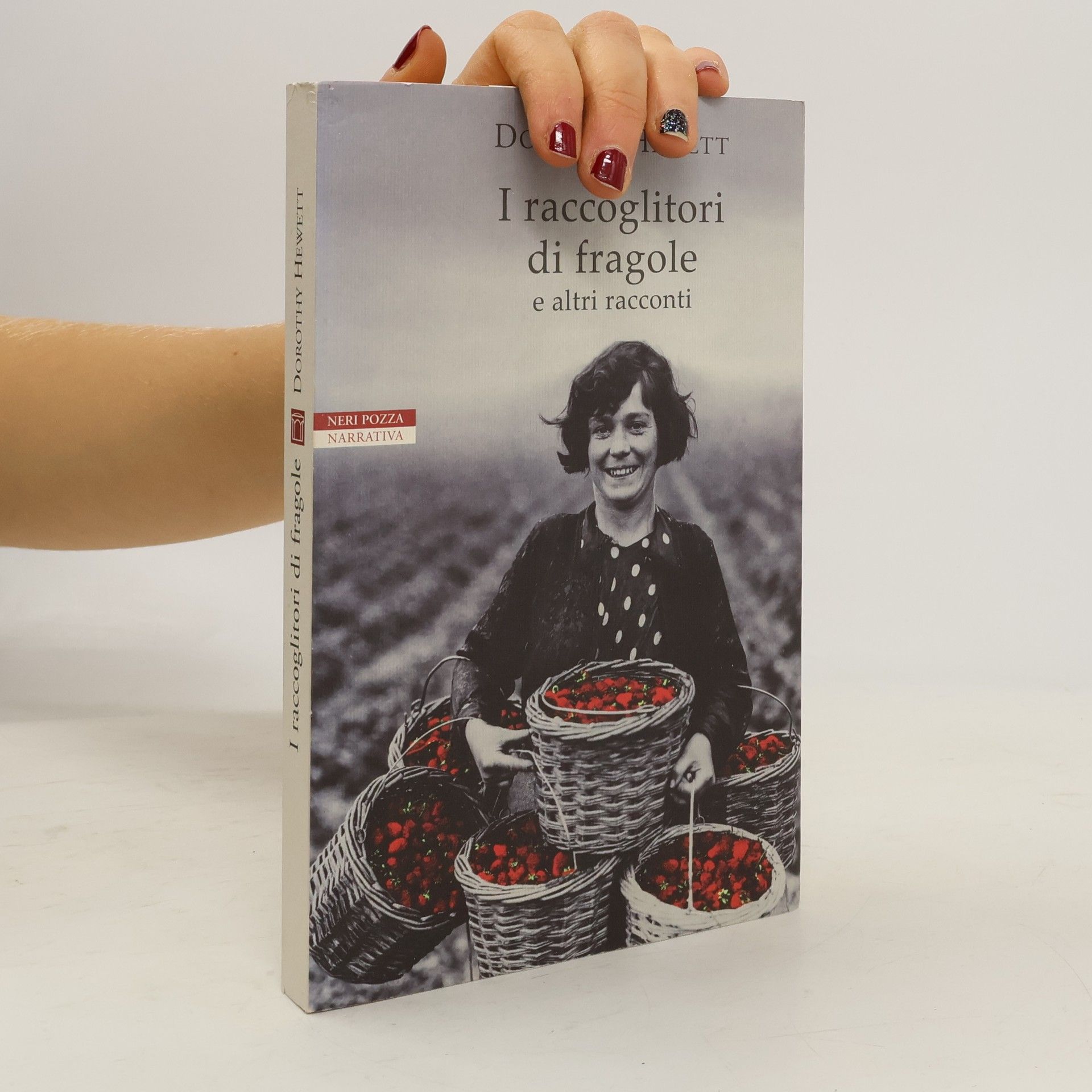 I raccoglitori di fragole e altri racconti