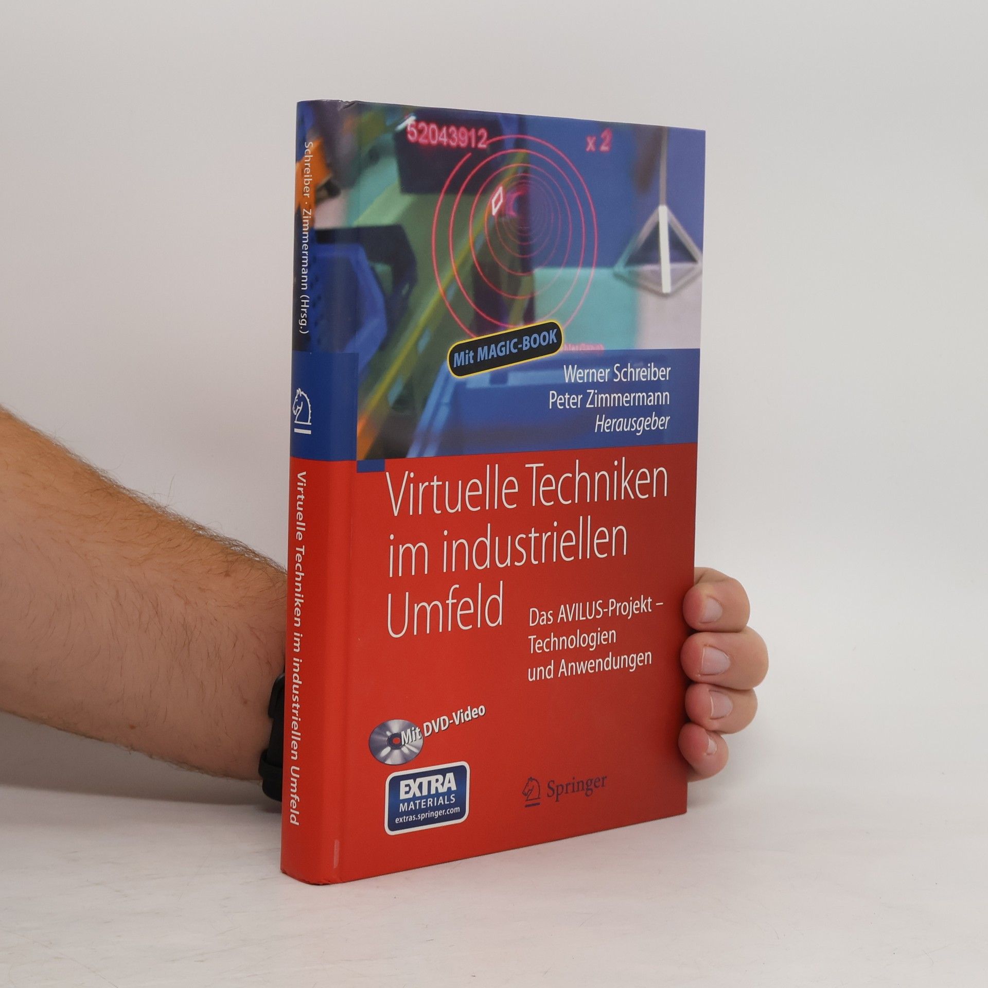 Werner Schreiber Virtuelle Techniken im industriellen Umfeld