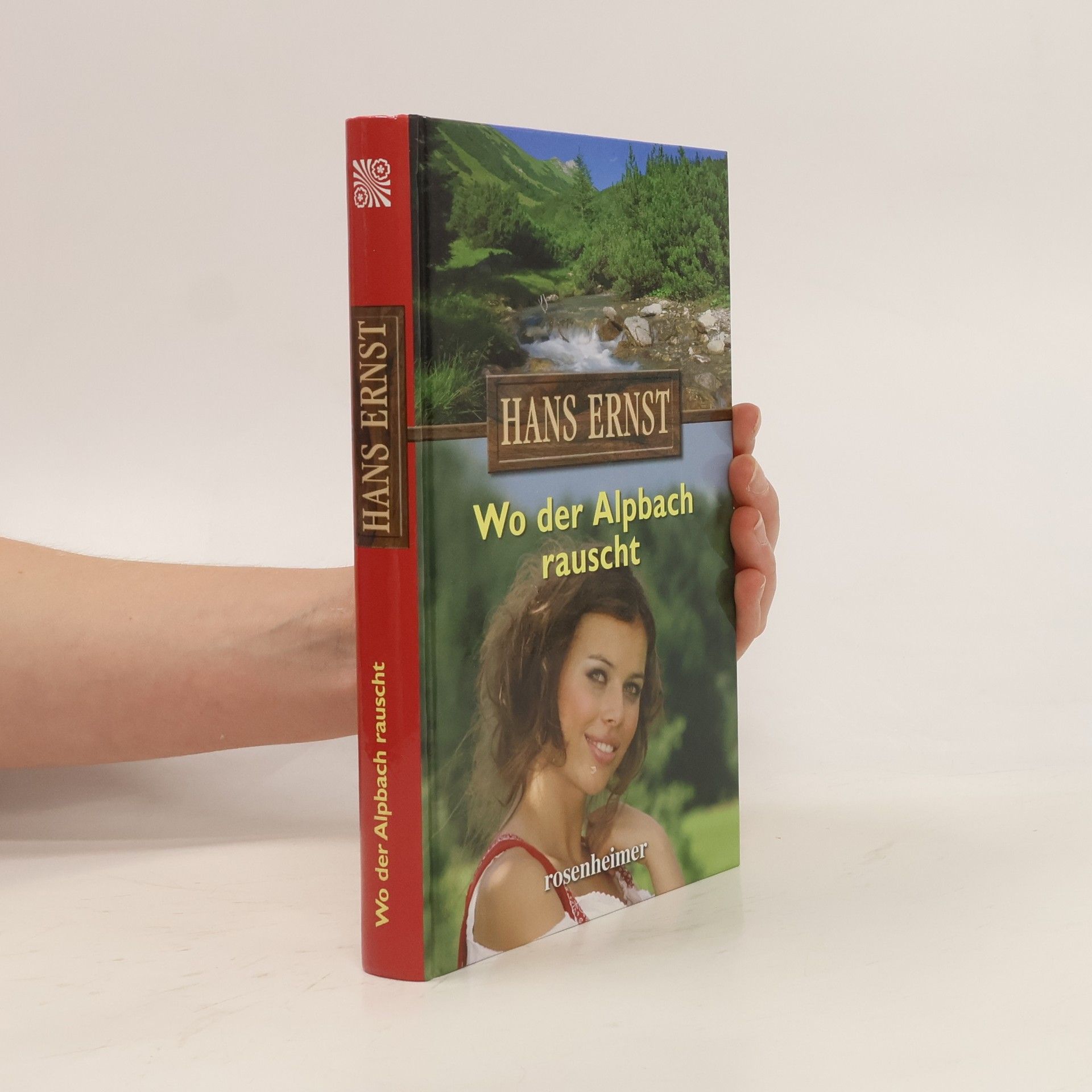 Hans-Ernst Schwiete Wo der Alpbach rauscht