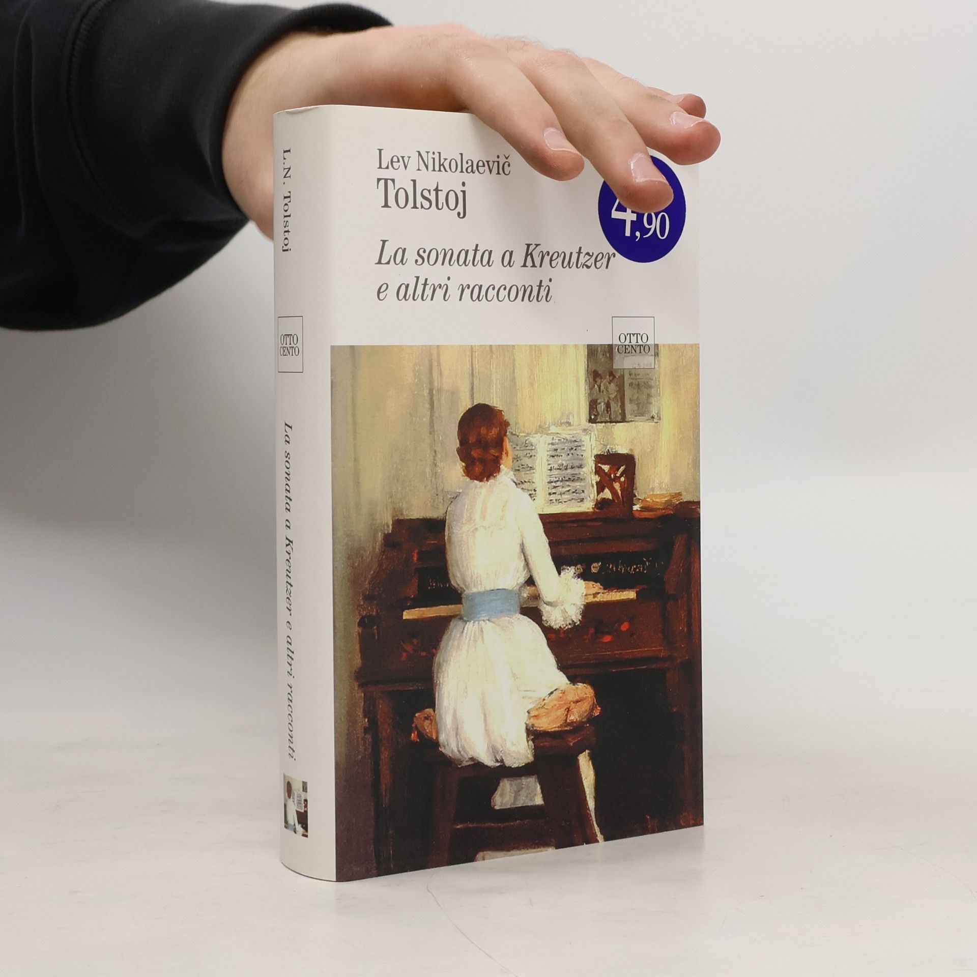 Léon Tolstoï La sonata a Kreutzer e altri racconti