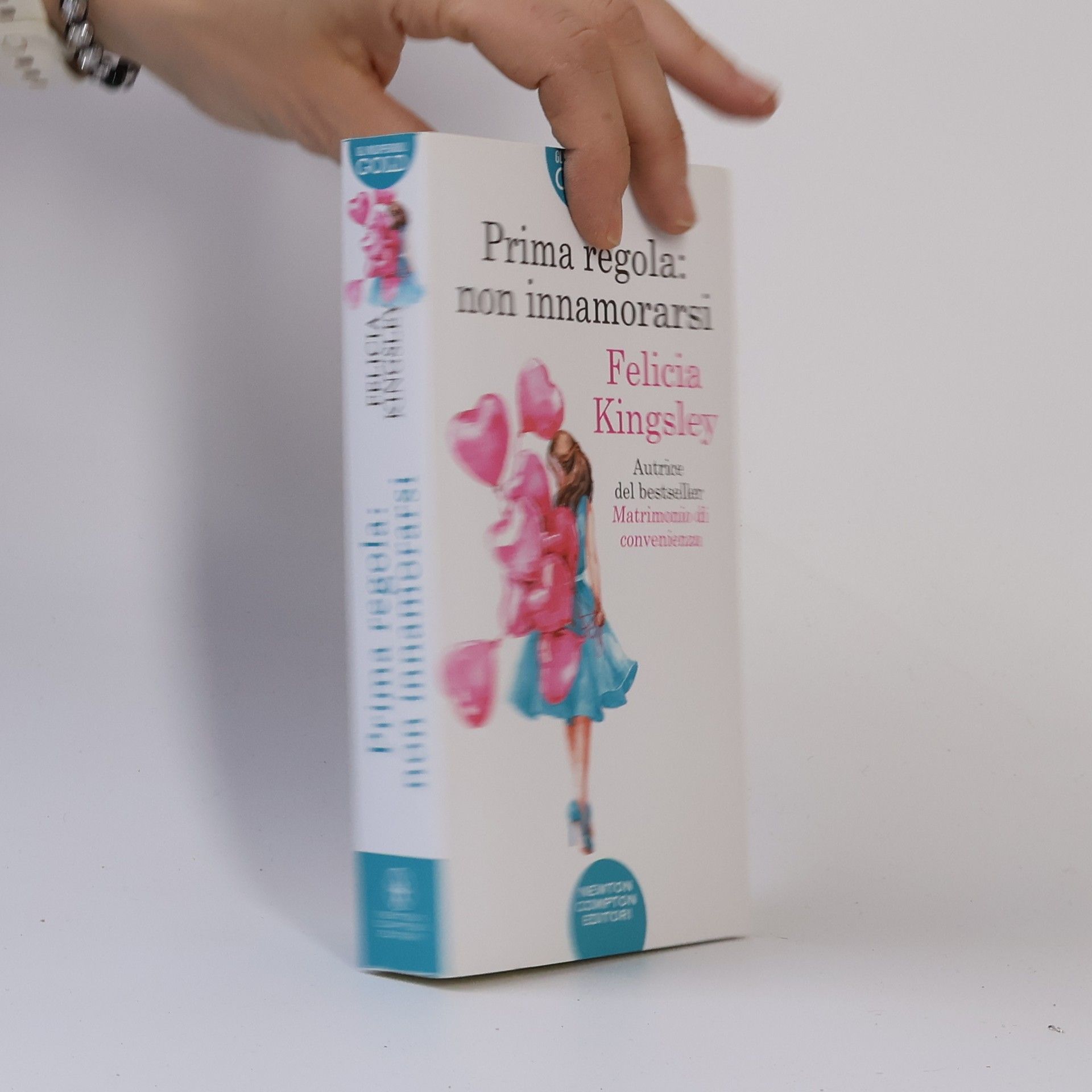 Felicia Kingsley Prima regola: non innamorarsi