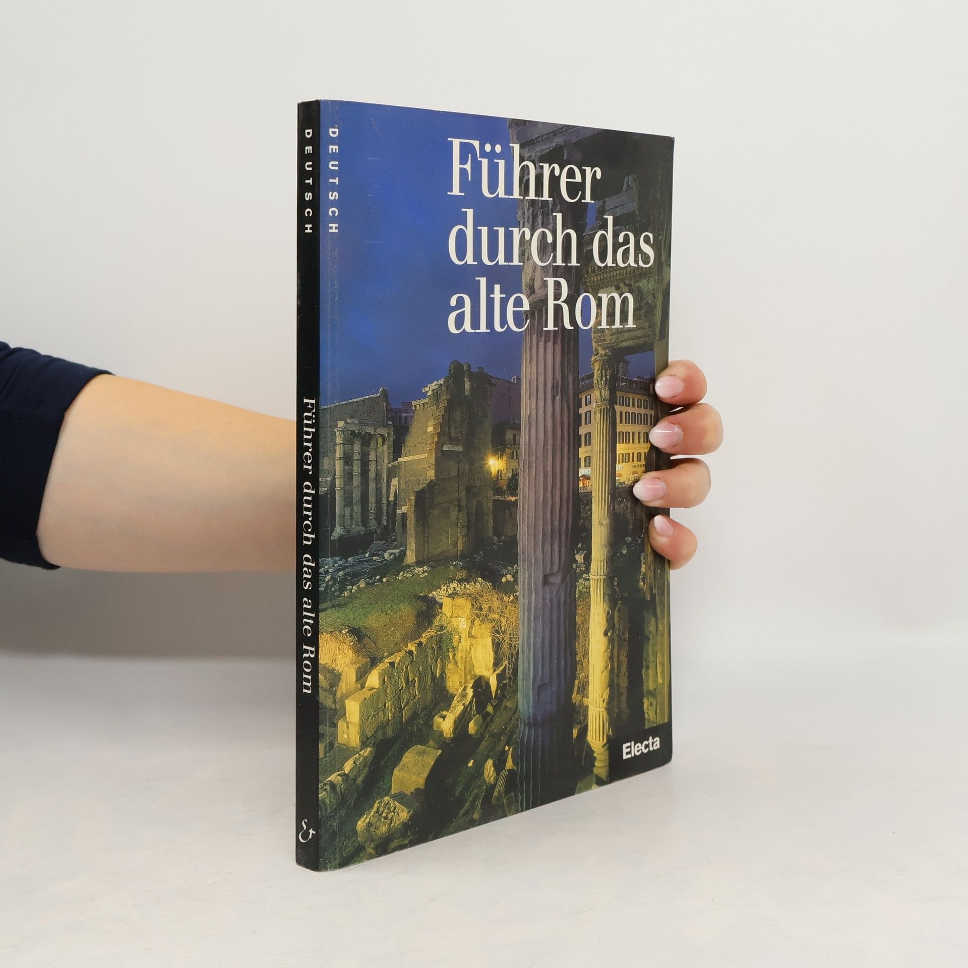 Ada Gabucci Führer durch das alte Rom