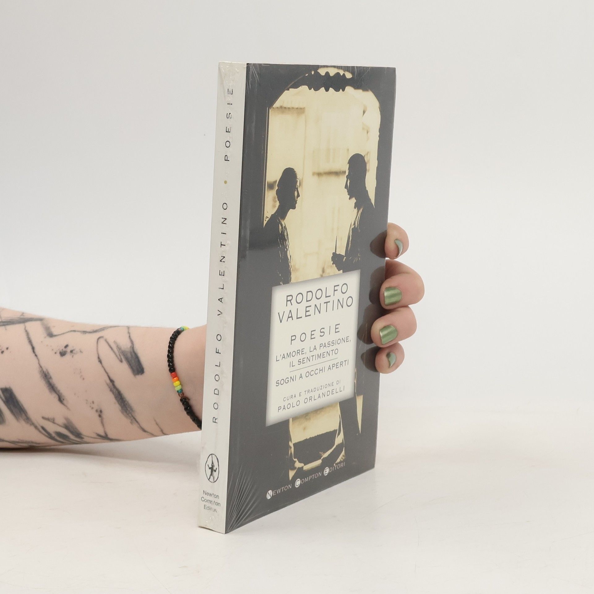 Rodolfo Valentino Poesie. L'amore, la passione, il sentimento. Sogni a occhi aperti. Testo inglese a fronte