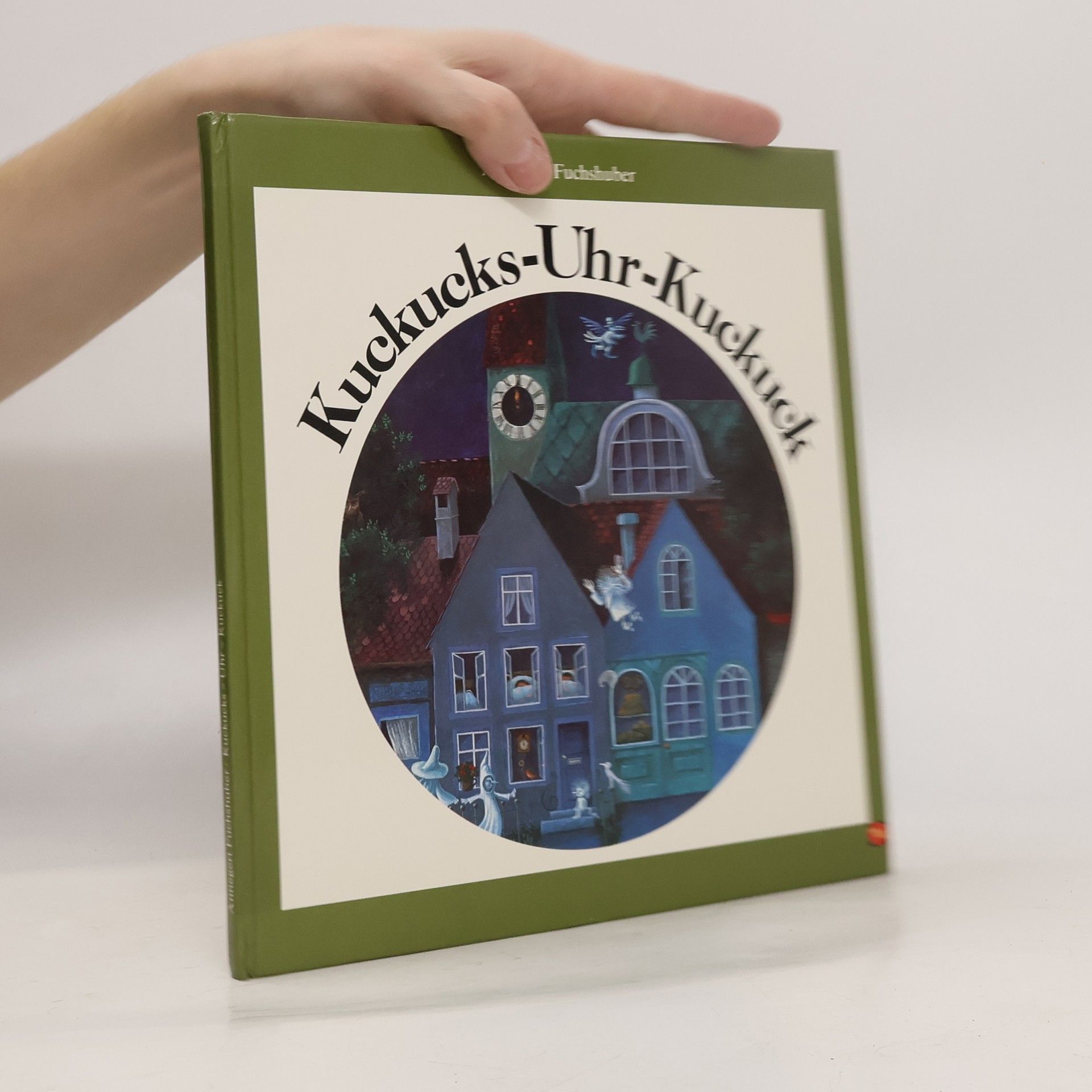 Annegert Fuchshuber Der Kuckucks-Uhr-Kuckuck