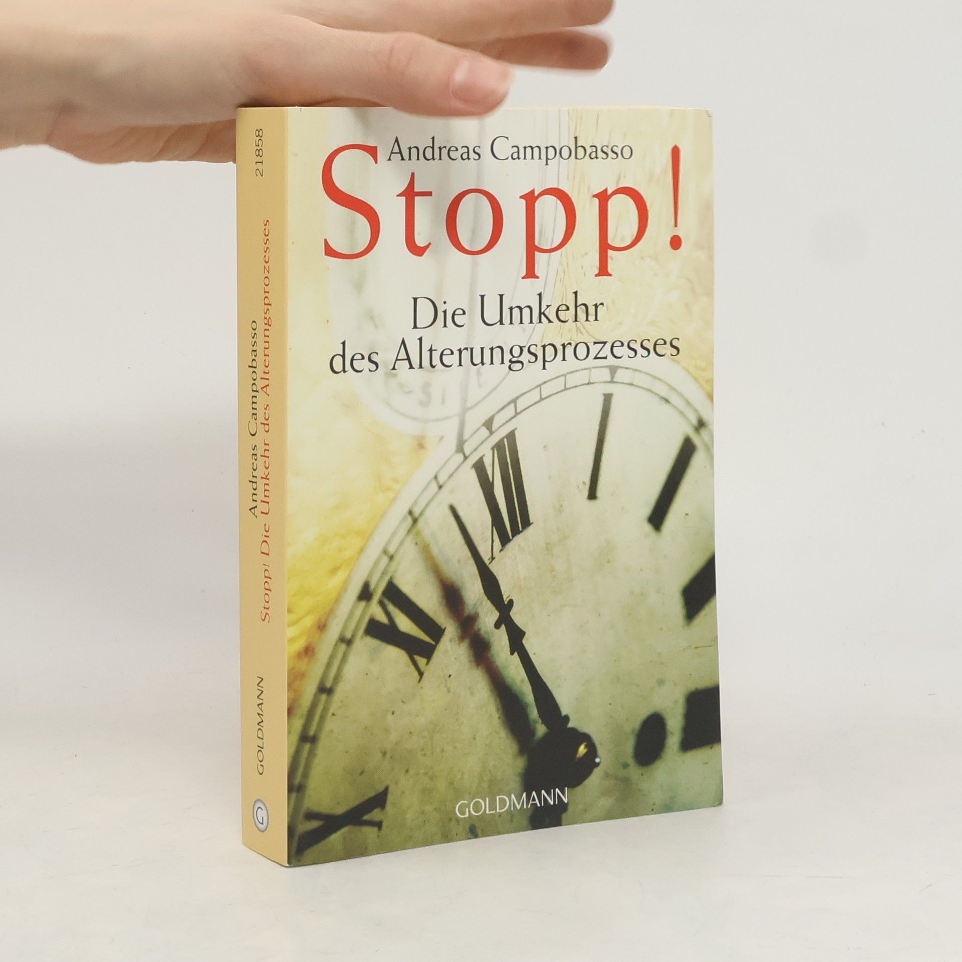 Andreas Campobasso Stopp! - die Umkehr des Alterungsprozesses