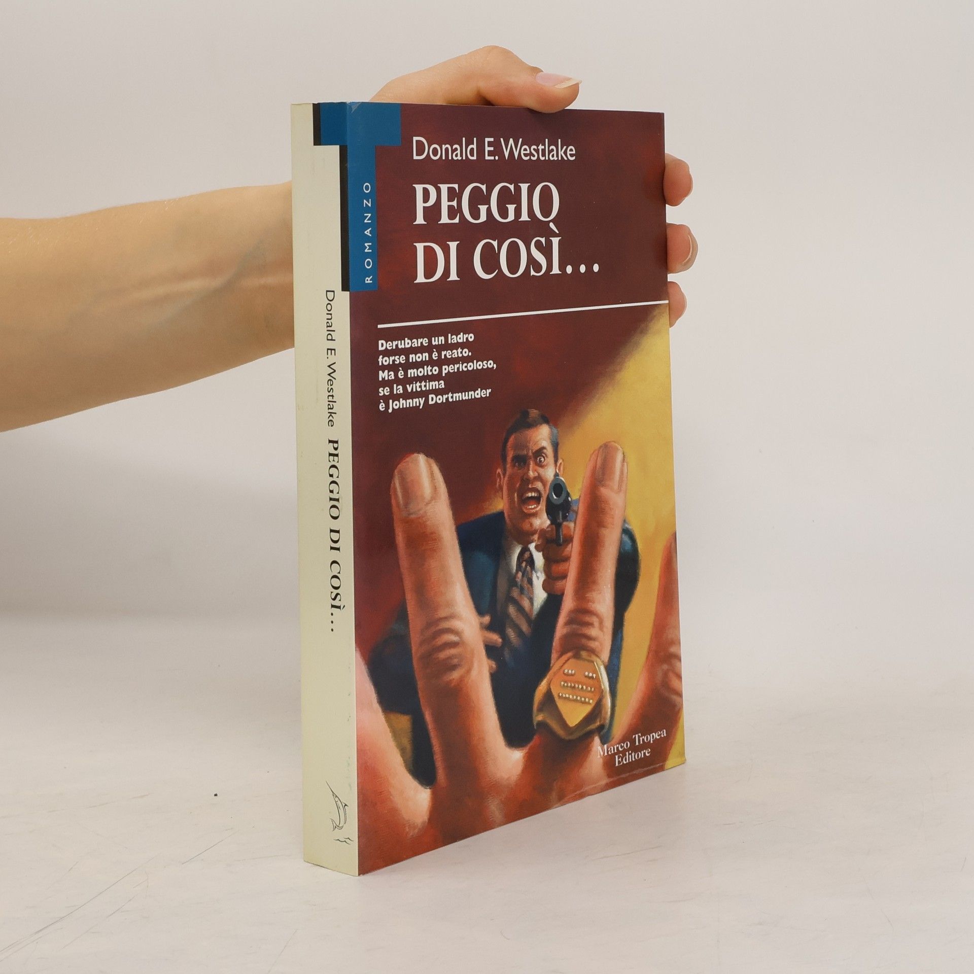 Donald Edwin Westlake Peggio di così