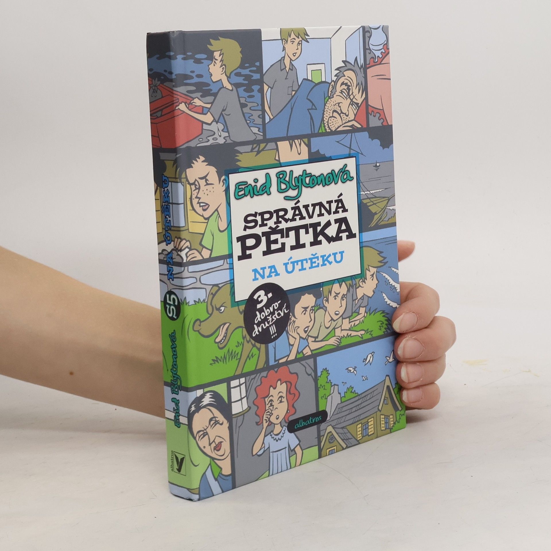 Enid Blyton Správná pětka. Na útěku