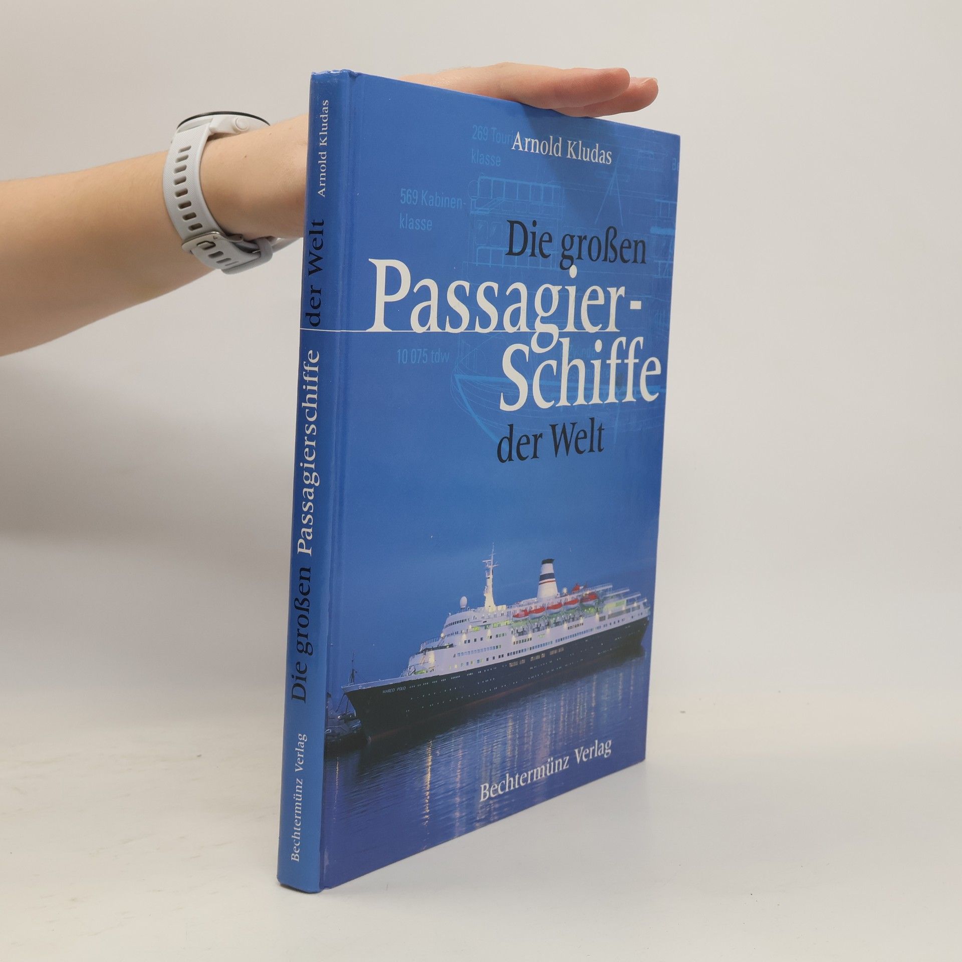 Die grossen Passagierschiffe der Welt