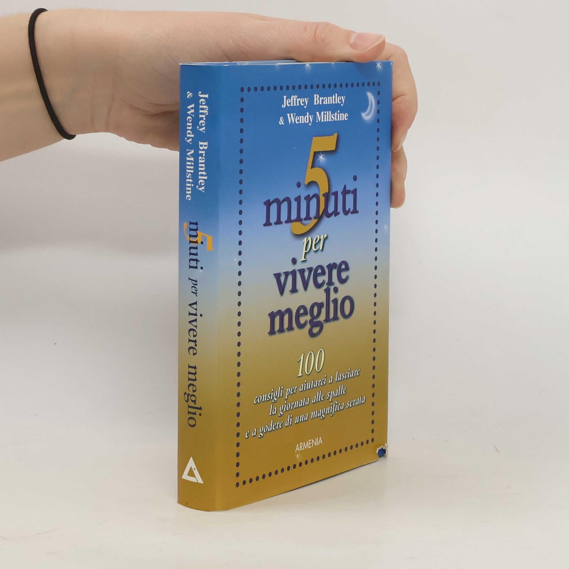 Jeffrey Brantley Cinque minuti per vivere meglio