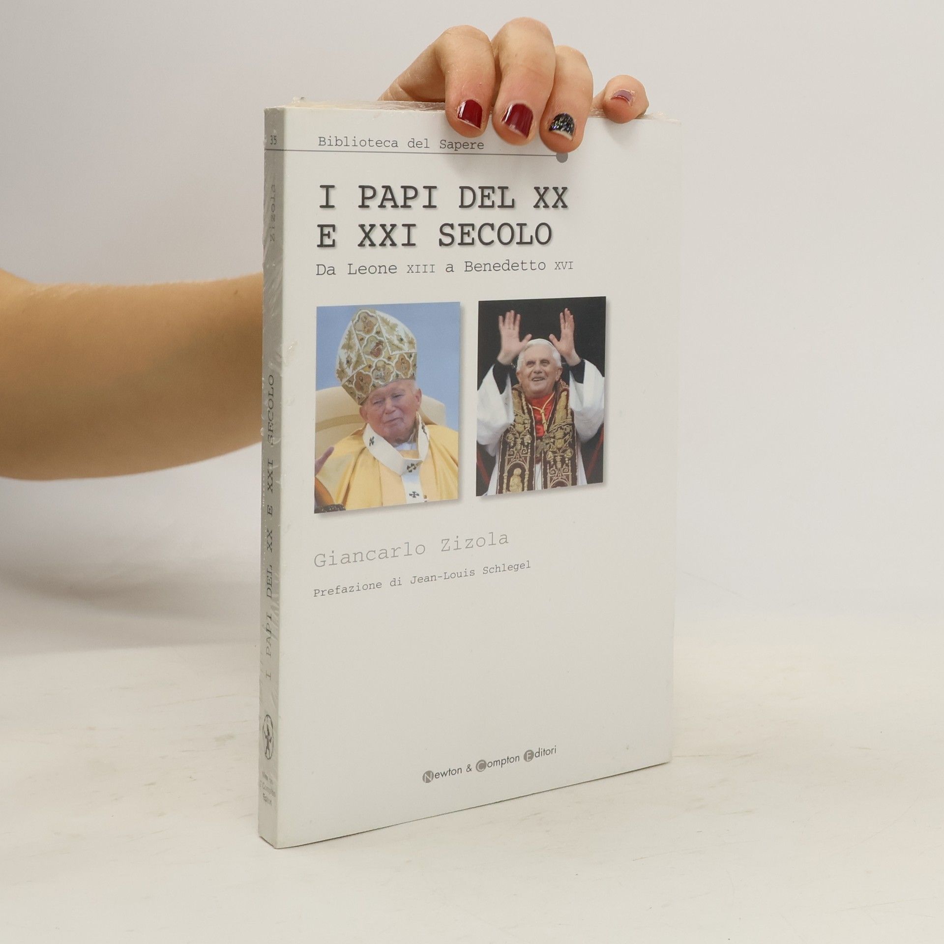 Giancarlo Zizola Biblioteca del Sapere - 35: I papi del XX e XXI secolo