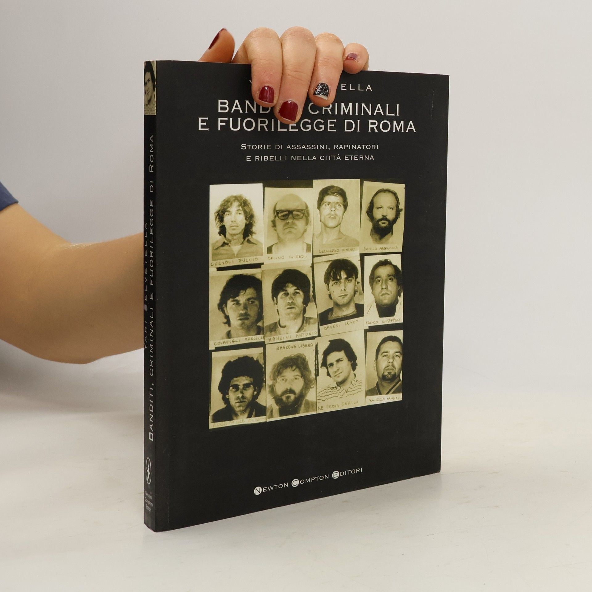 Banditi, criminali e fuorilegge di Roma