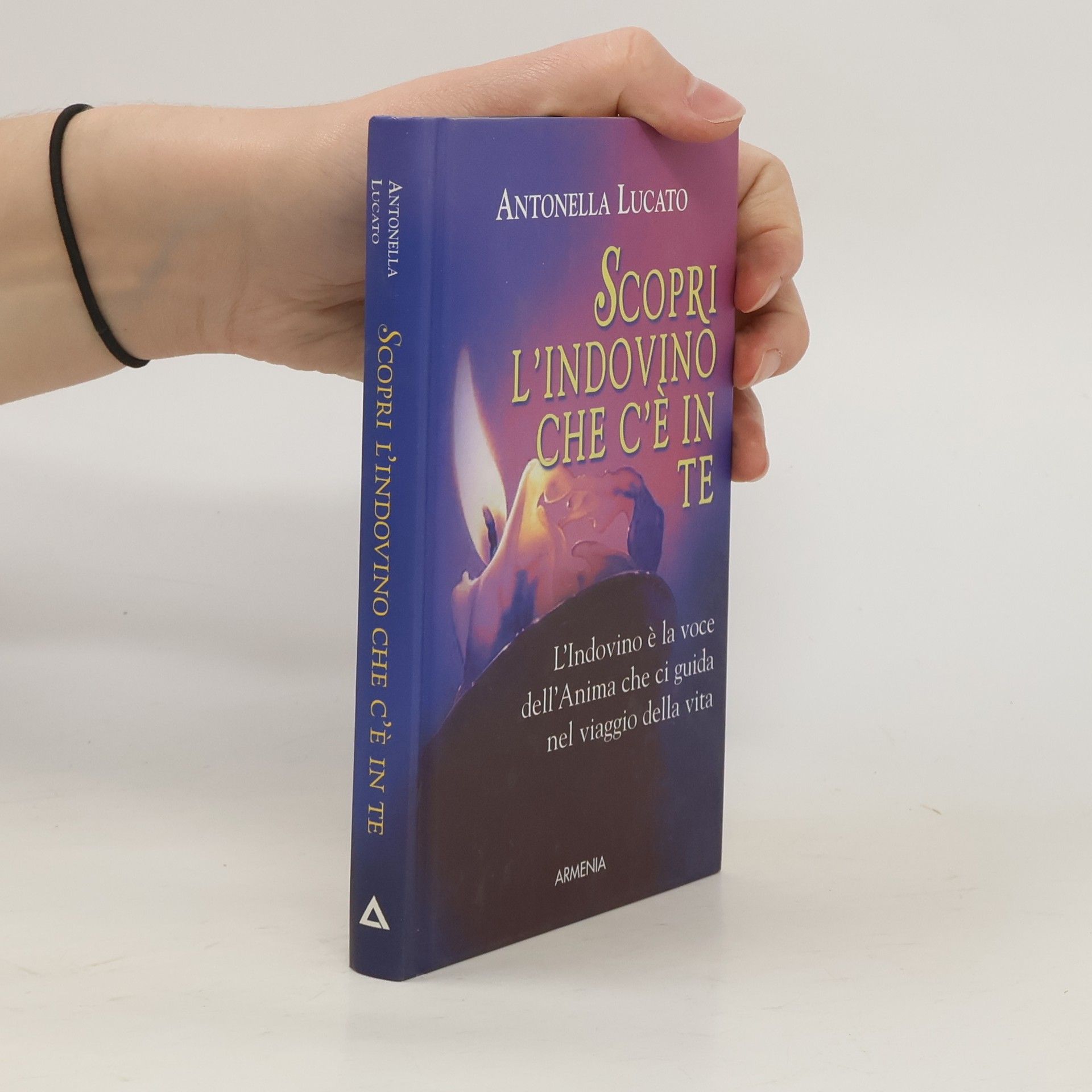 Antonella Lucato Scopri l'indovino che c'è in te