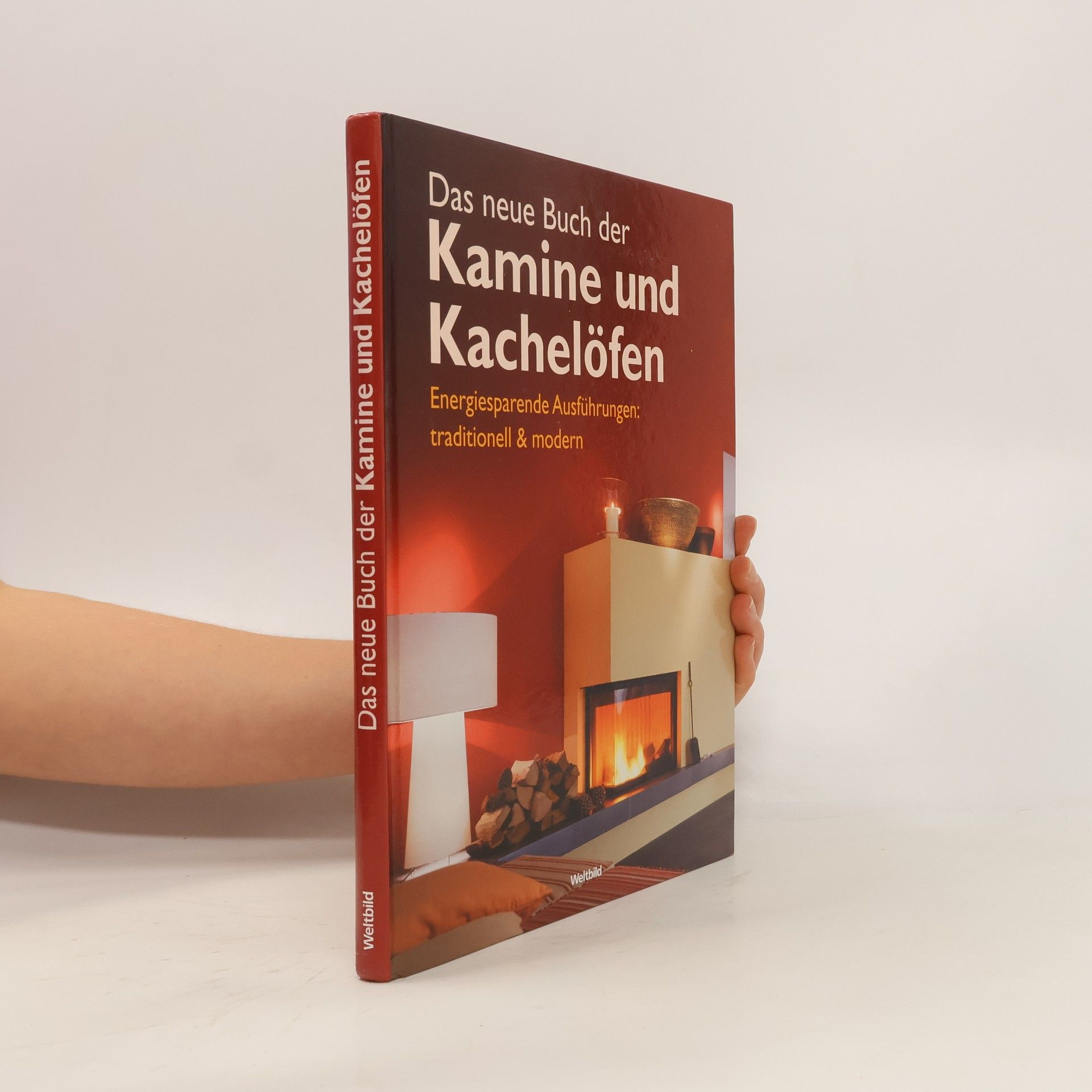 Kurt Jeni Das neue Buch der Kamine und Kachelöfen