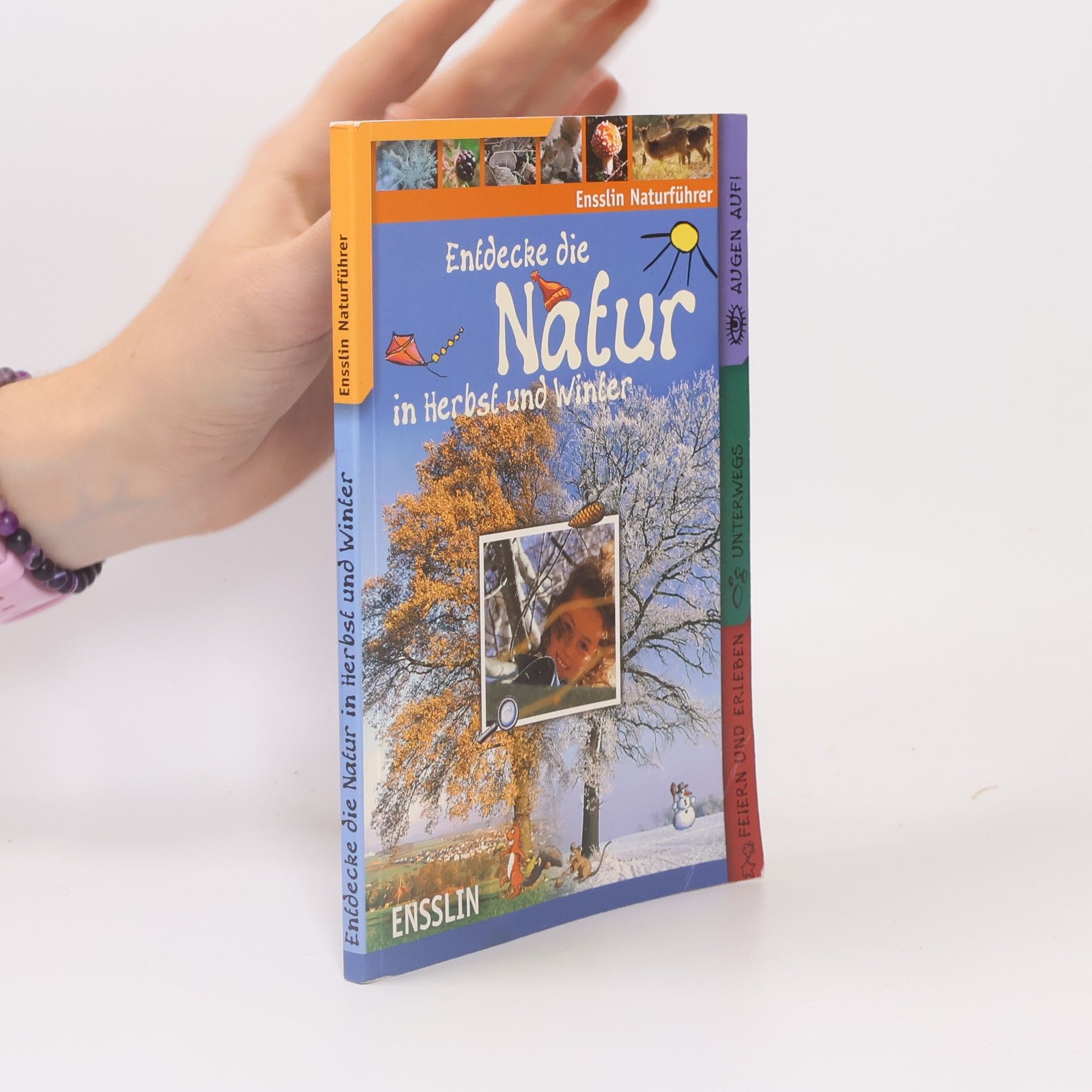 Bärbel Oftring Entdecke die Natur in Herbst und Winter