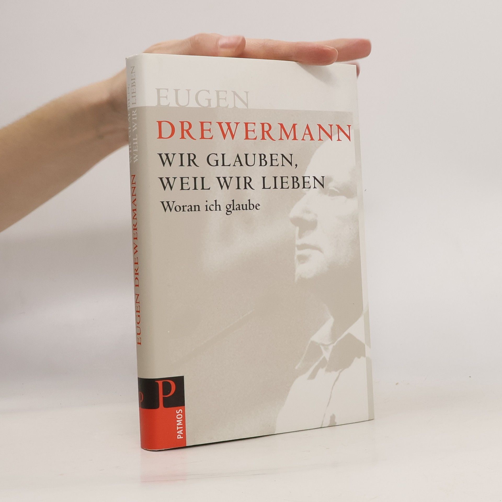 Wir glauben, weil wir lieben