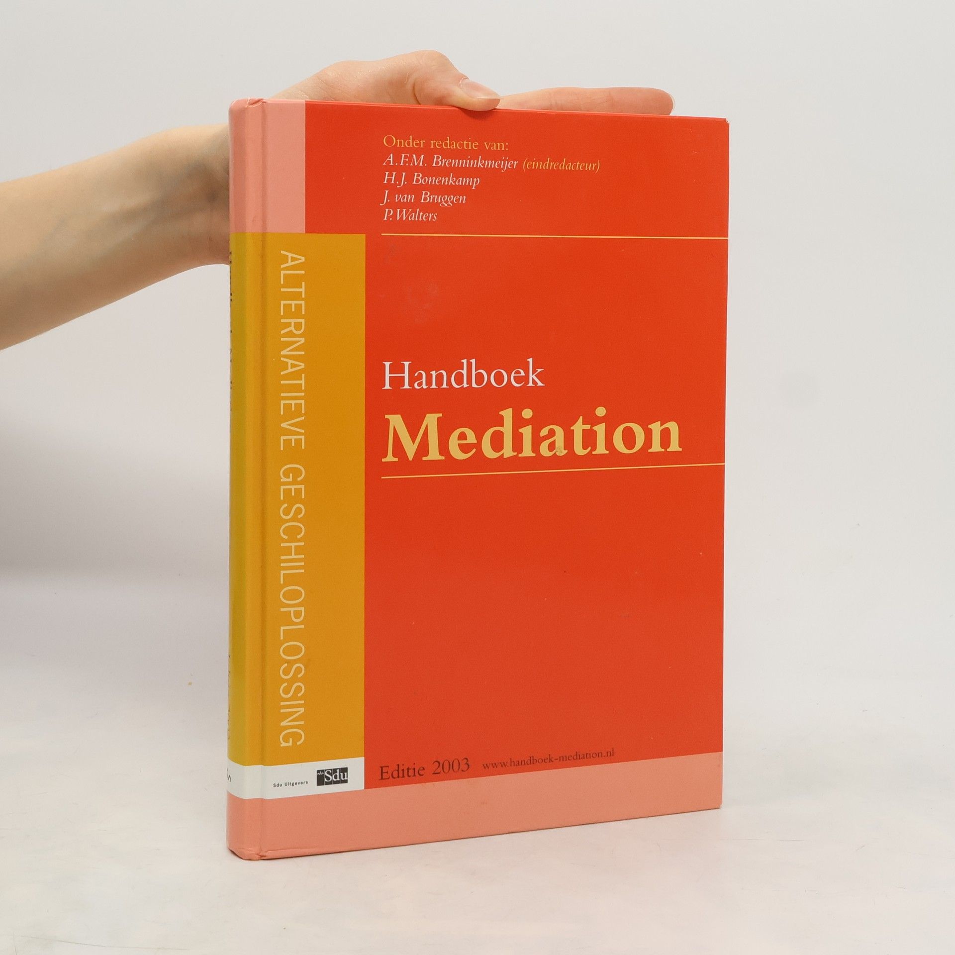 A. F. M. Brenninkmeijer Handboek mediation - Editie 2003