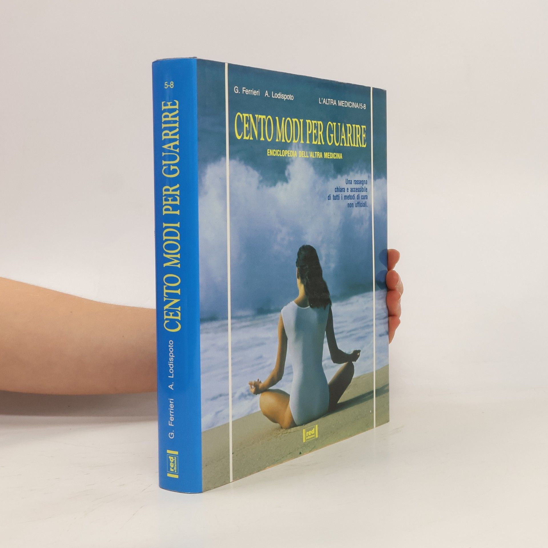 Giuliano Ferrieri Cento modi per guarire