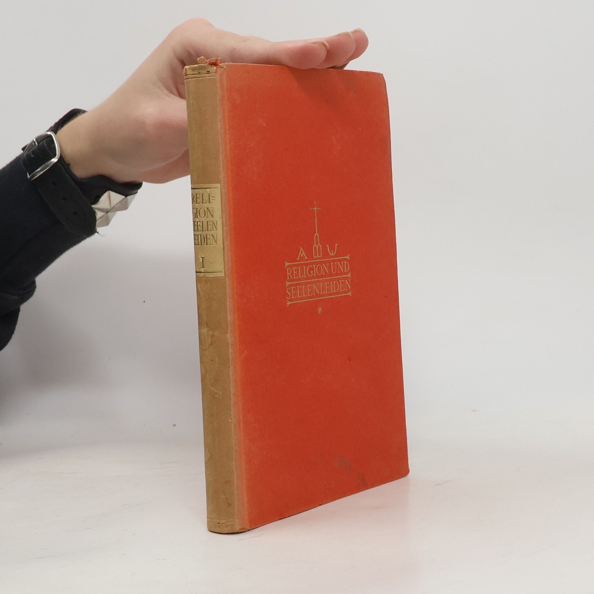 Autorenkollektiv Religion und Seelenleiden I.