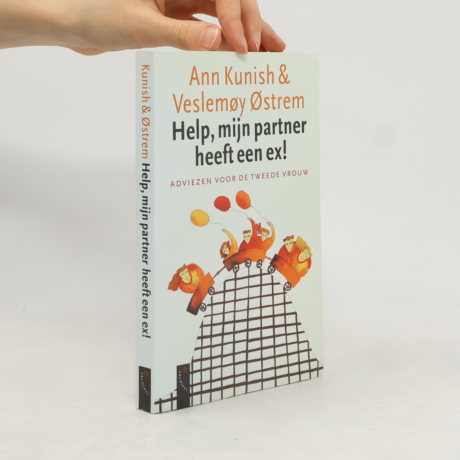 Ann Kunish Help, mijn partner heeft een ex!