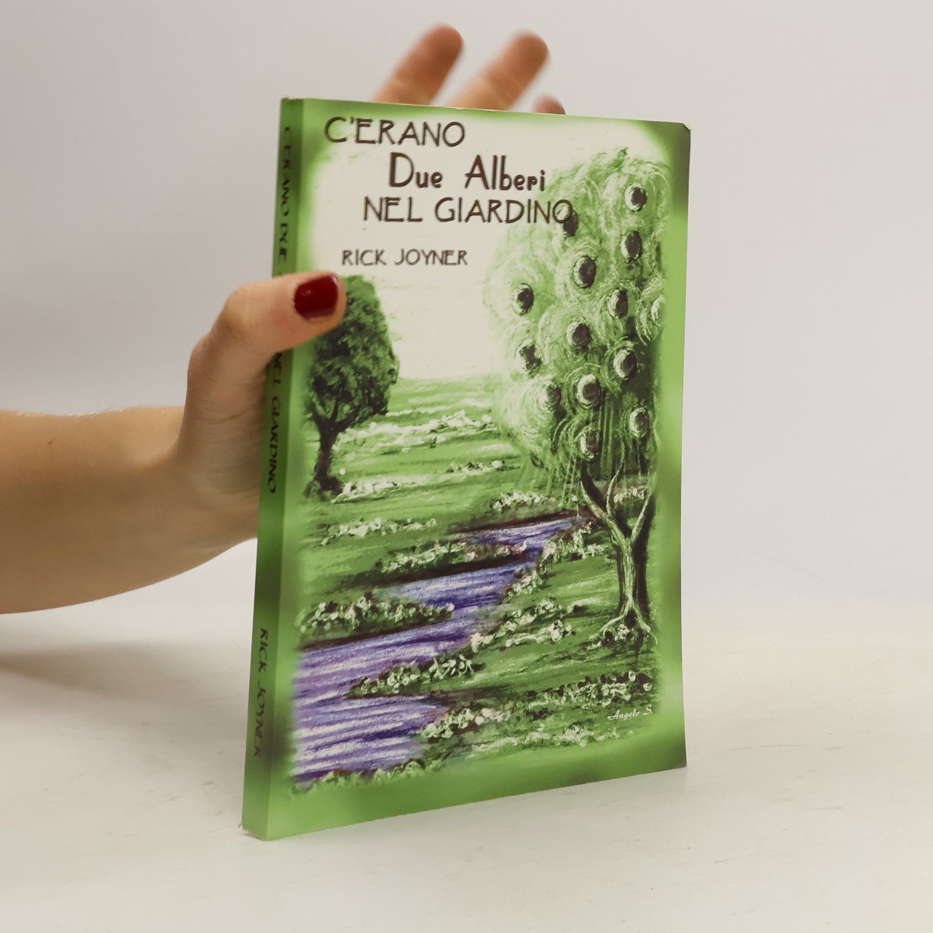 C'erano due alberi nel giardino