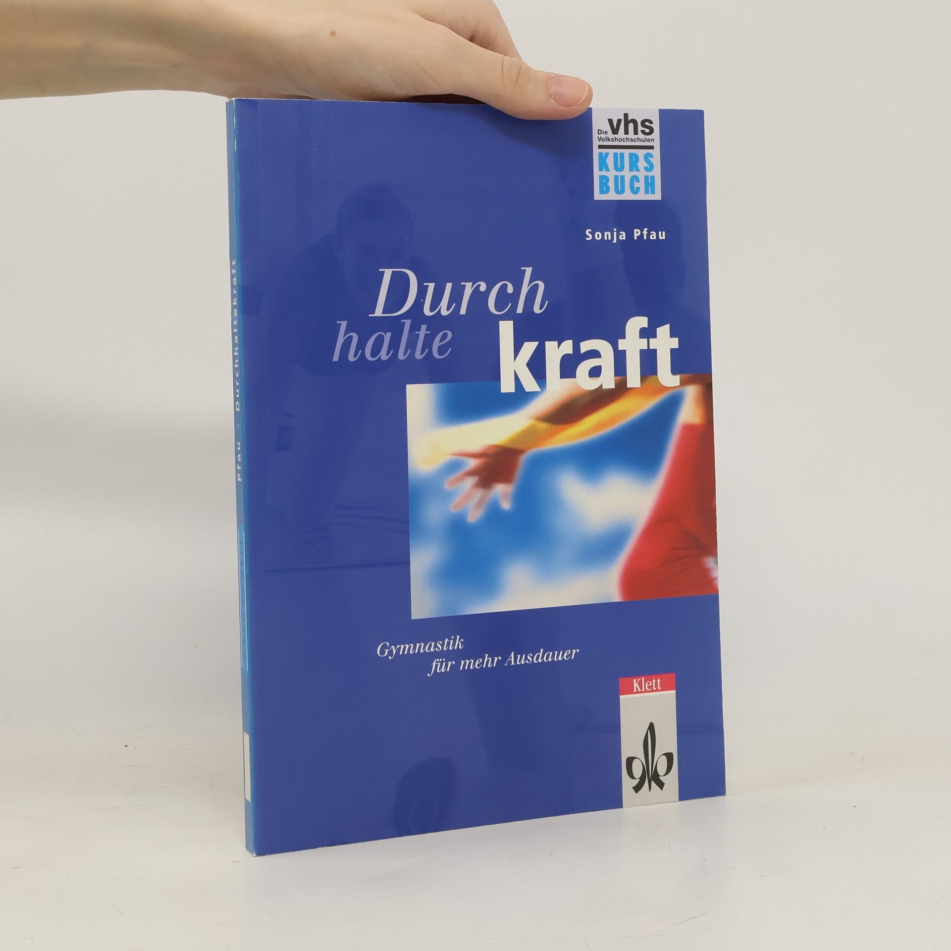 Sonja Pfau Durchhaltekraft