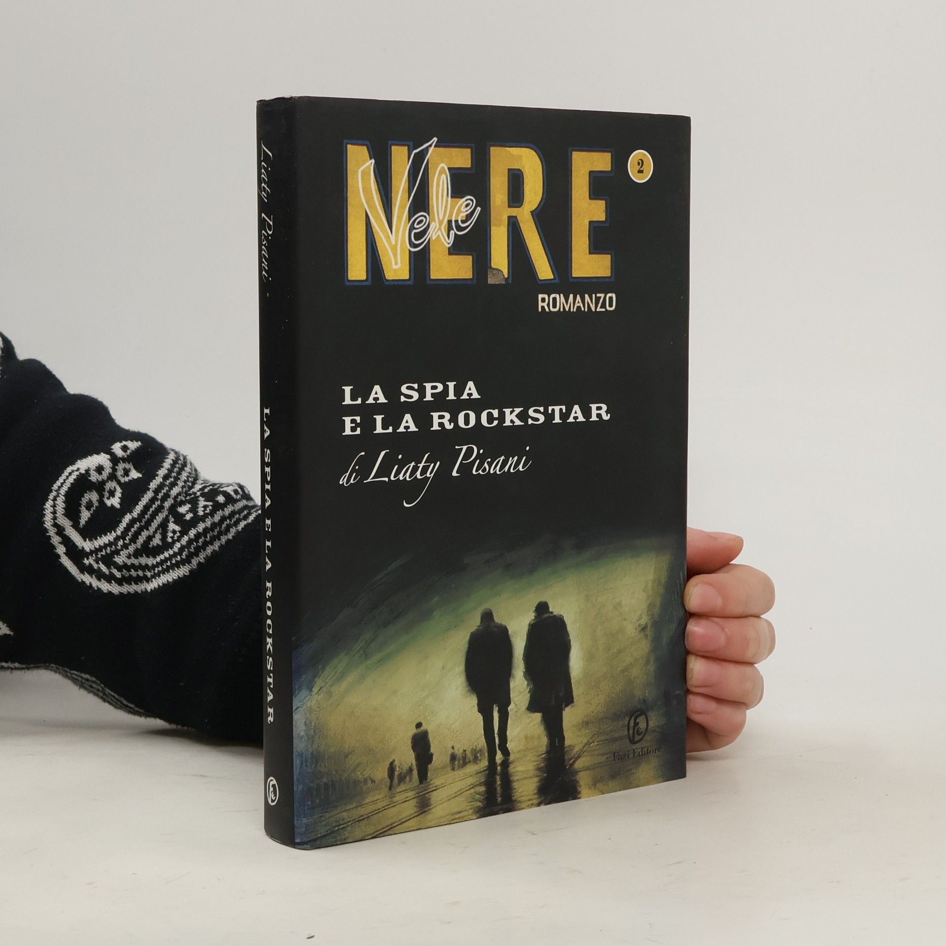 Liaty Pisani Vele nere - 2: La spia e la rockstar