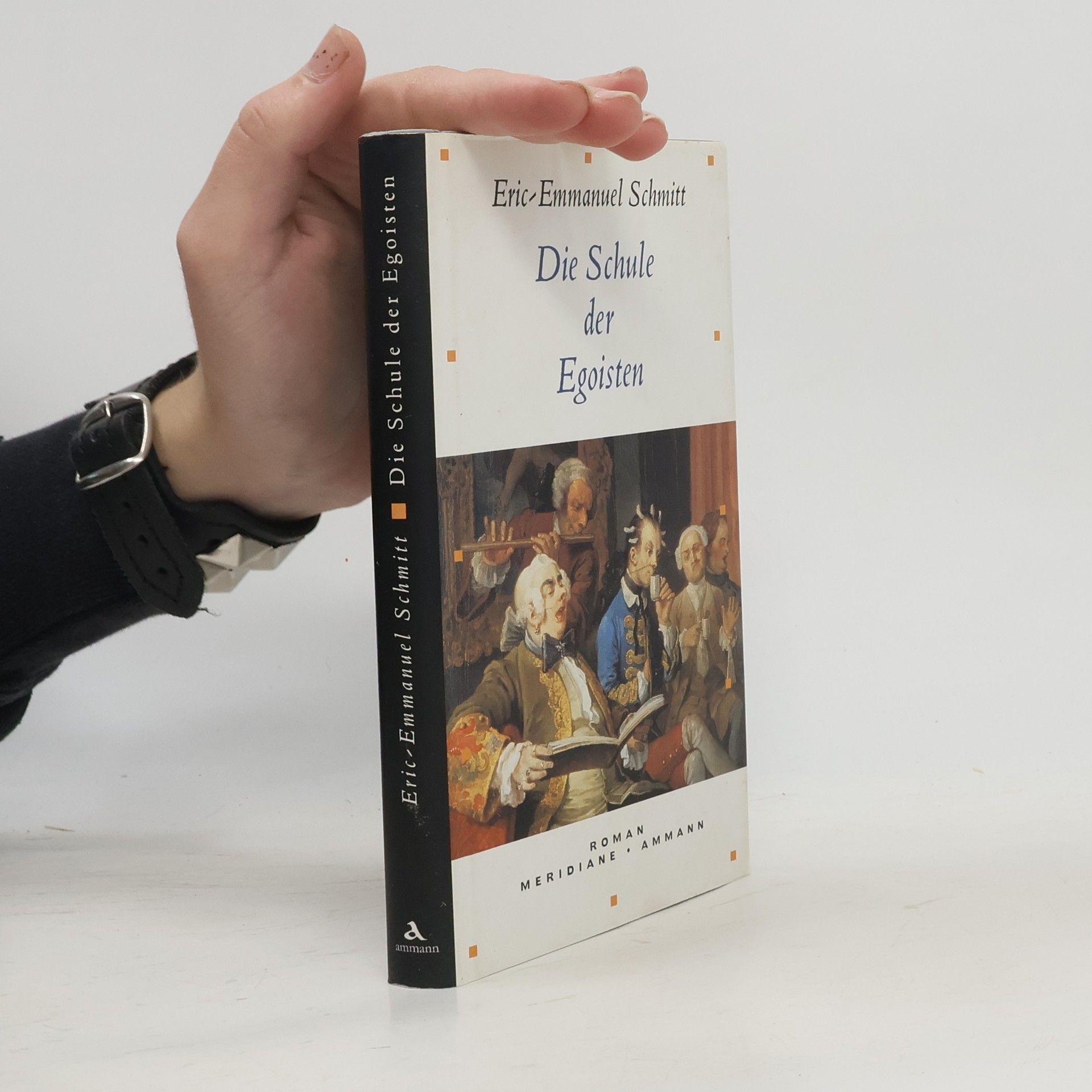 Eric Emmanuel Schmitt Die Schule der Egoisten