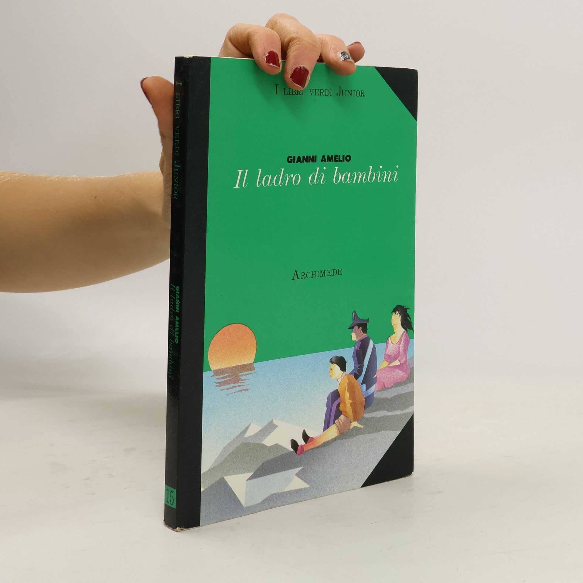 Gianni Amelio I Libri Verdi Junior - 15: Il ladro di bambini