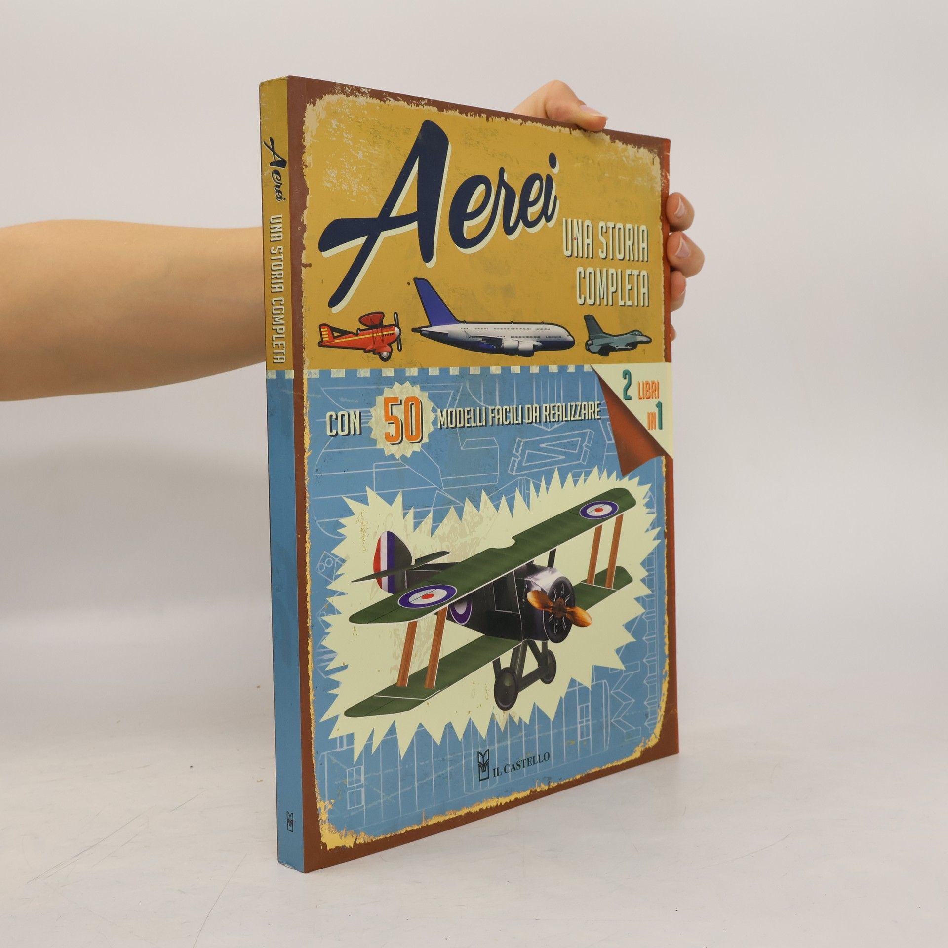 AA.VV. Aerei. Una storia completa. Con gadget