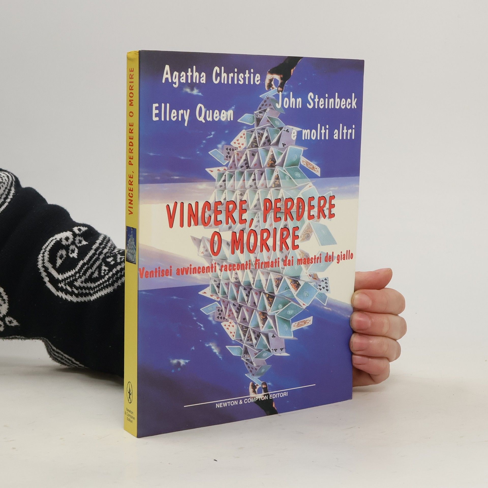 Vincere, perdere o morire. Ventisei avvincenti racconti firmati dai maestri del giallo