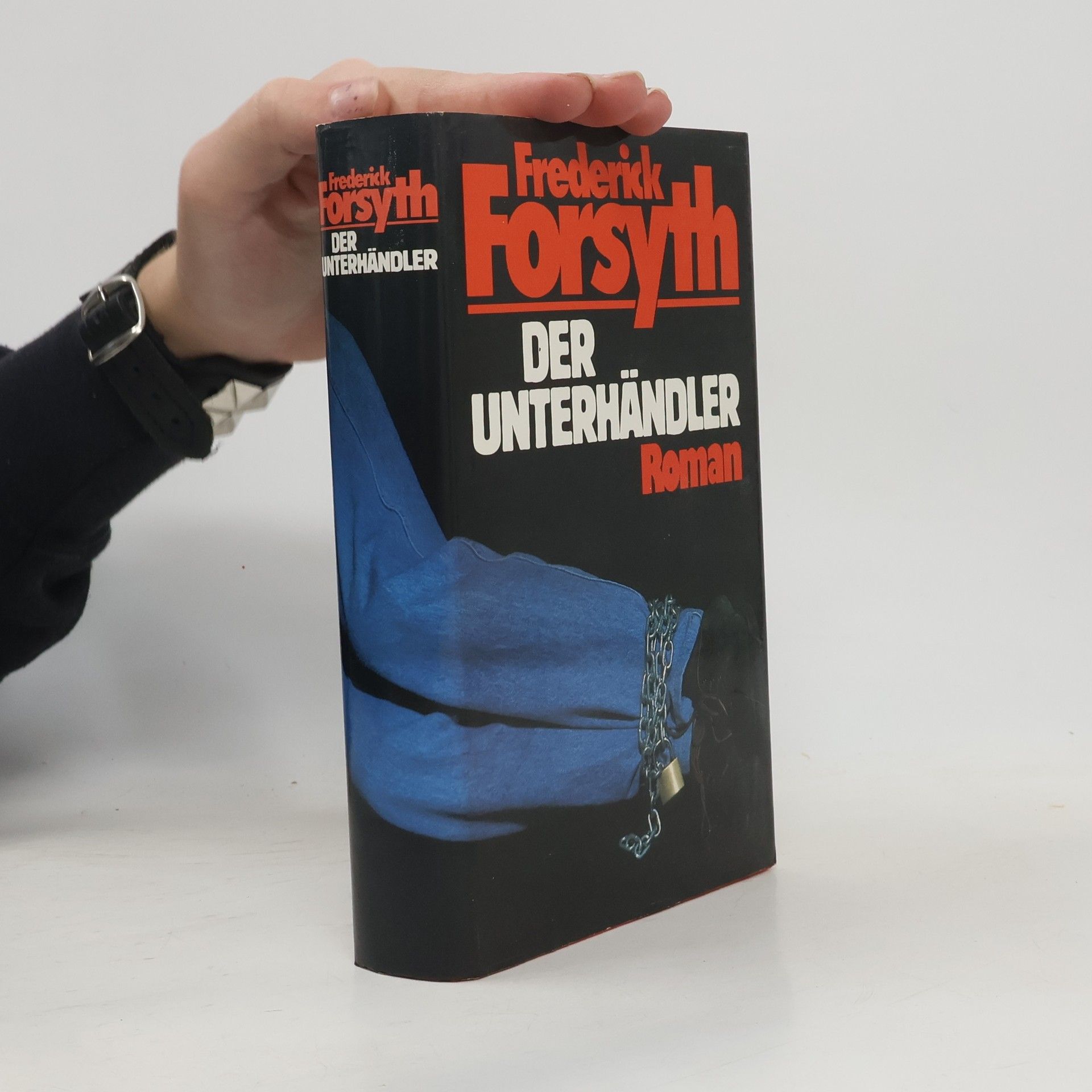Frederick Forsyth Der Unterhändler