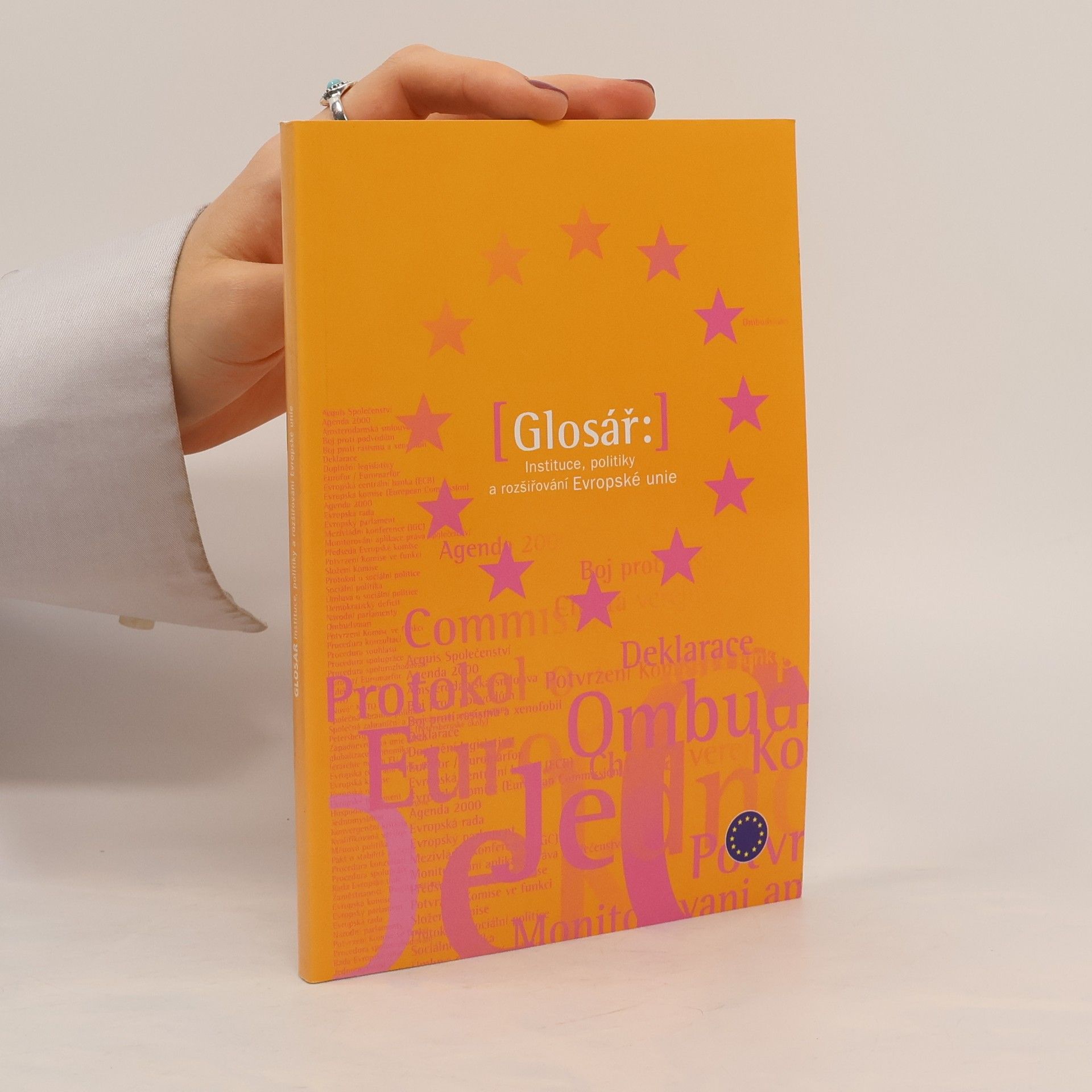 Kolektív autorov Glosář. Instituce, politiky a rozšiřování Evropské unie