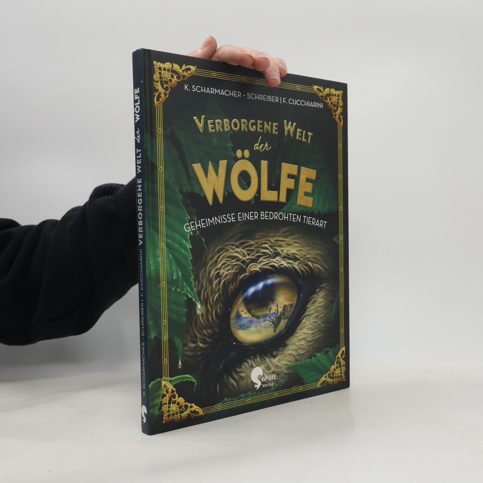 Kristina Scharrmacher-Schreiber Verborgene Welt der Wölfe