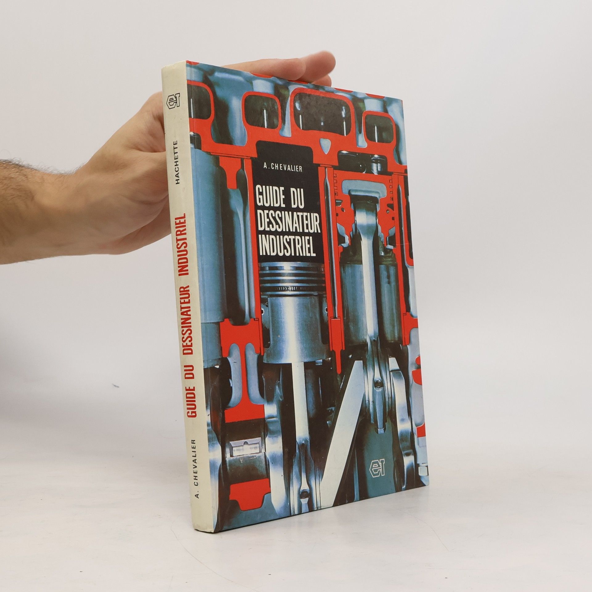 A. Chevalier Guide du dessinateur industriel
