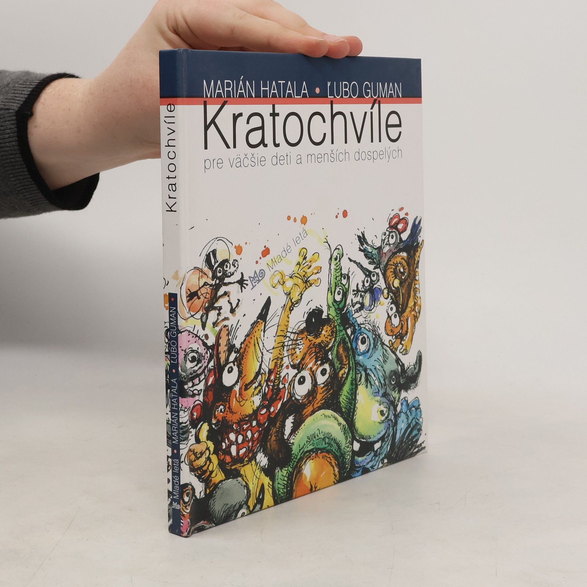 Marián Hatala Kratochvíle pre väčšie deti a menších dospelých