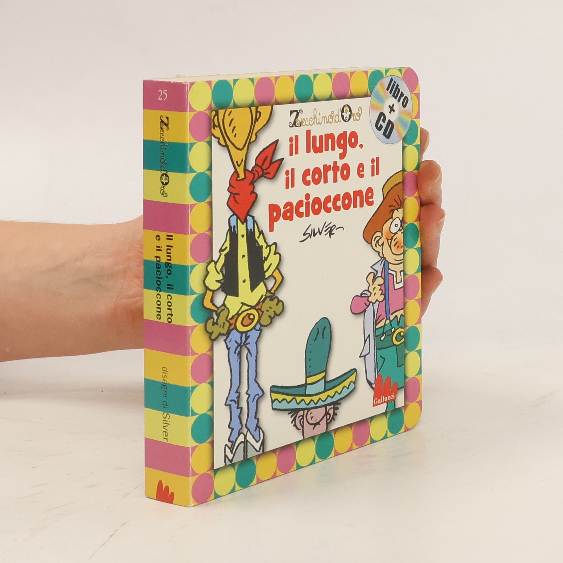 AA.VV. Il lungo, il corto e il pacioccone. Con CD Audio