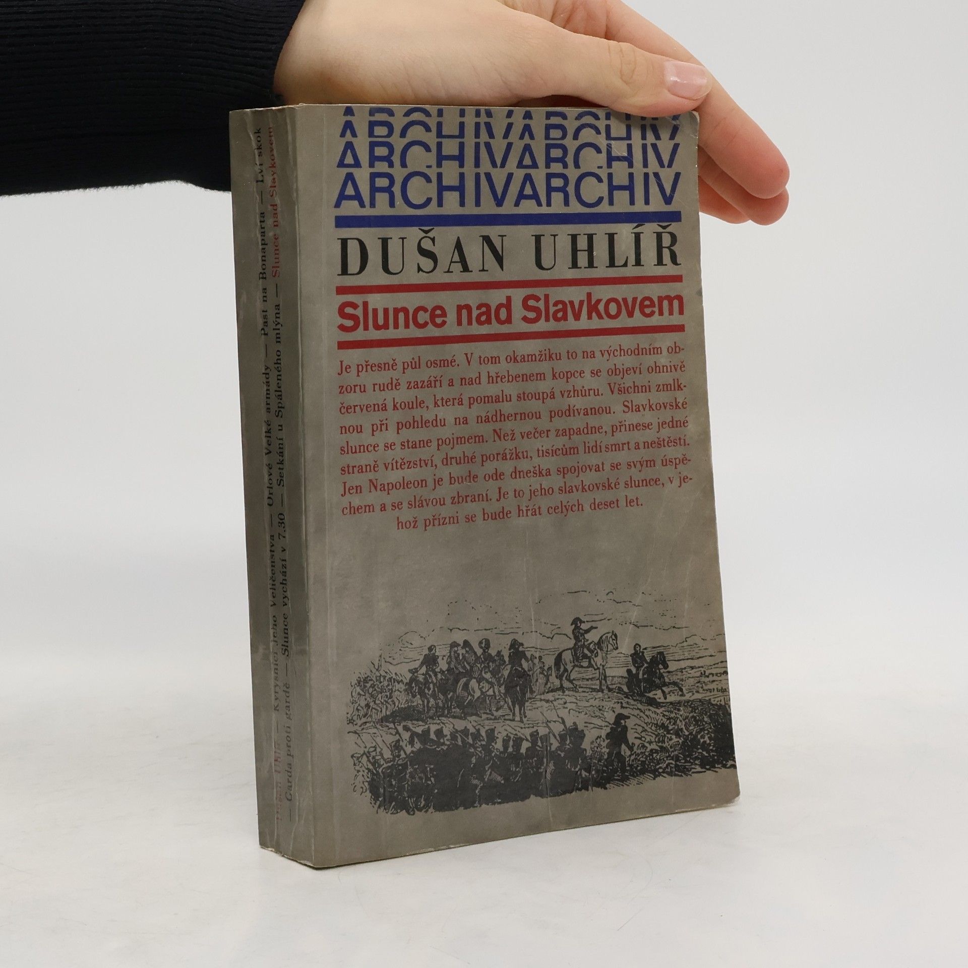 Dušan Uhlíř Slunce nad Slavkovem