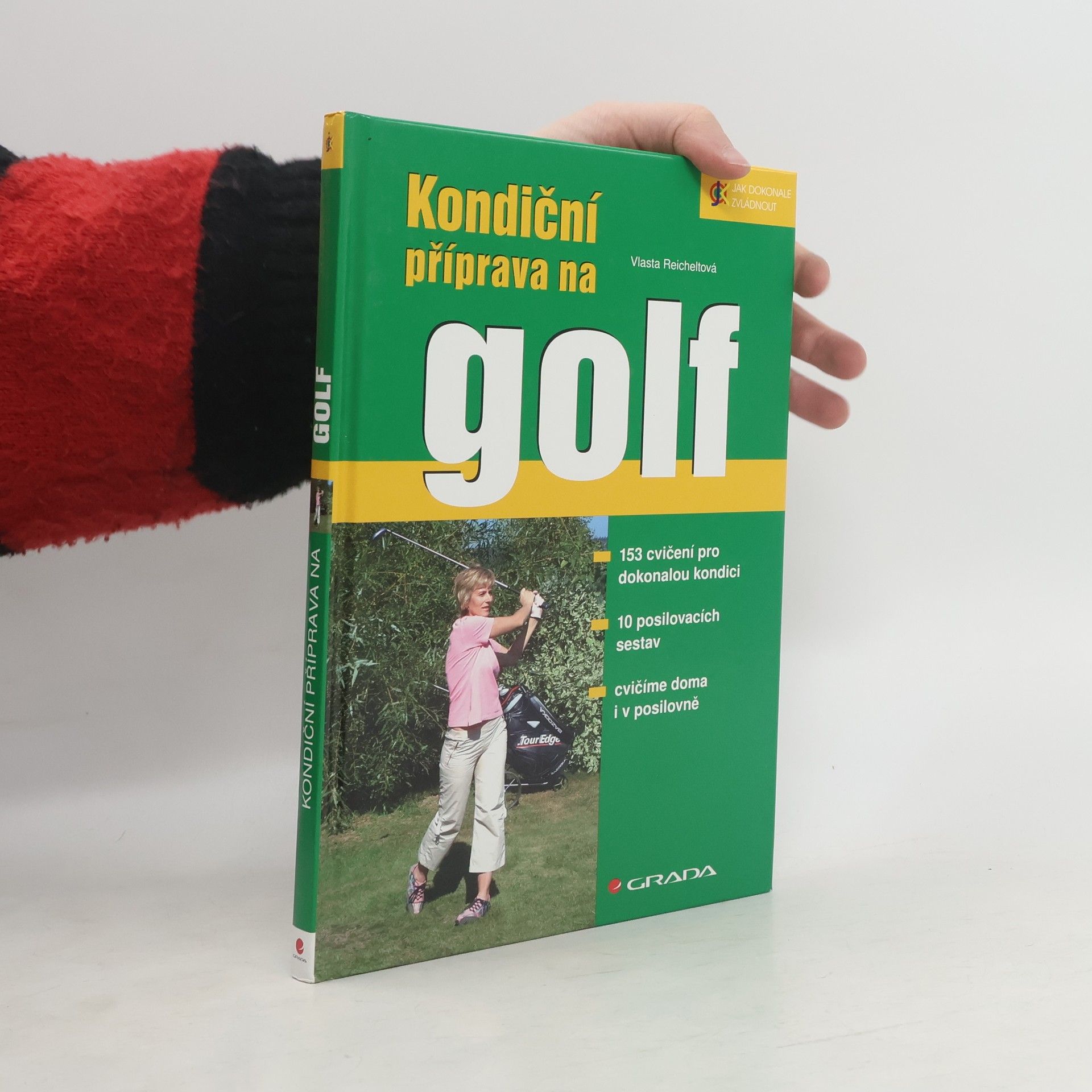 Vlasta Reicheltová Kondiční příprava na golf