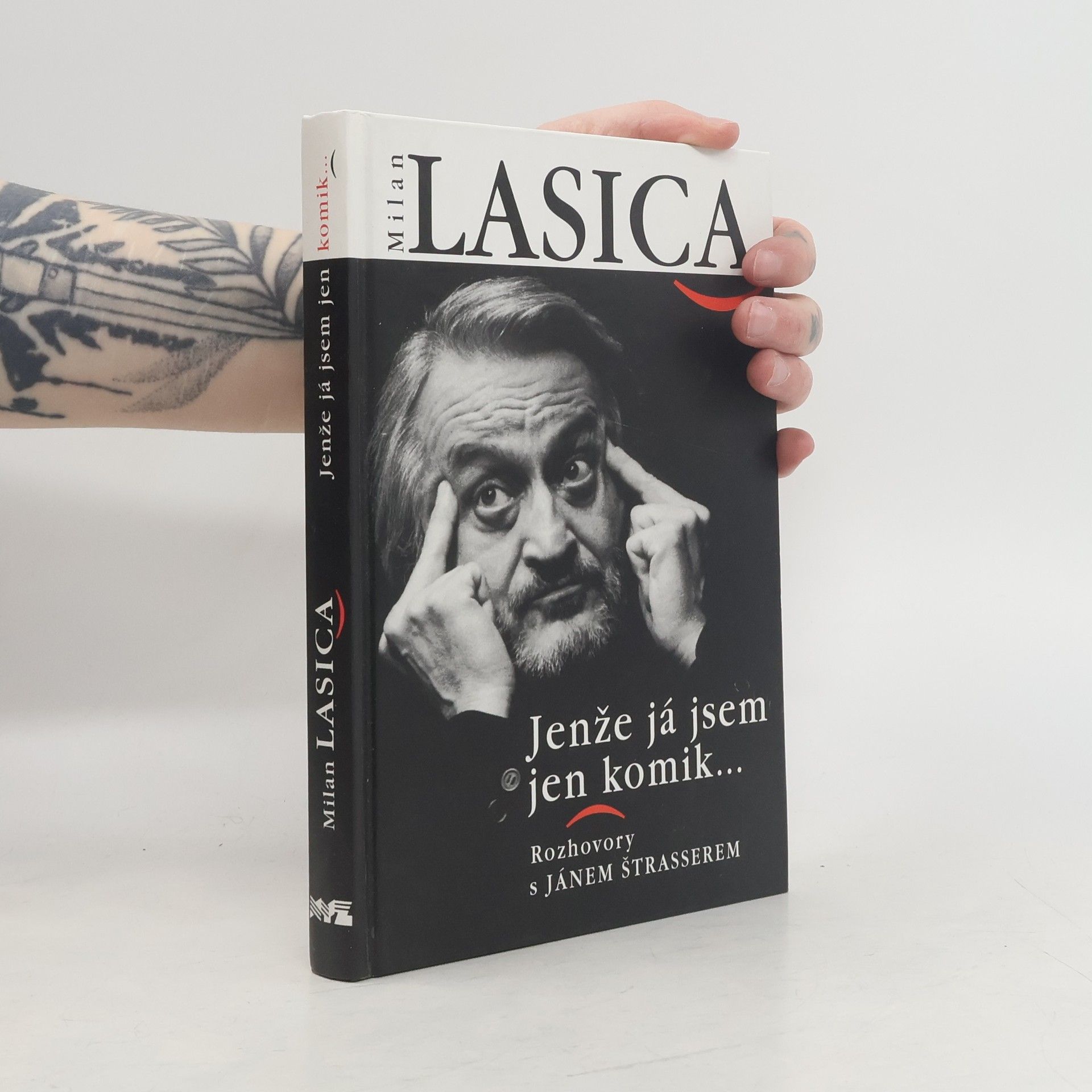 Milan Lasica Jenže já jsem jen komik. Rozhovory s Jánem Štrasserem