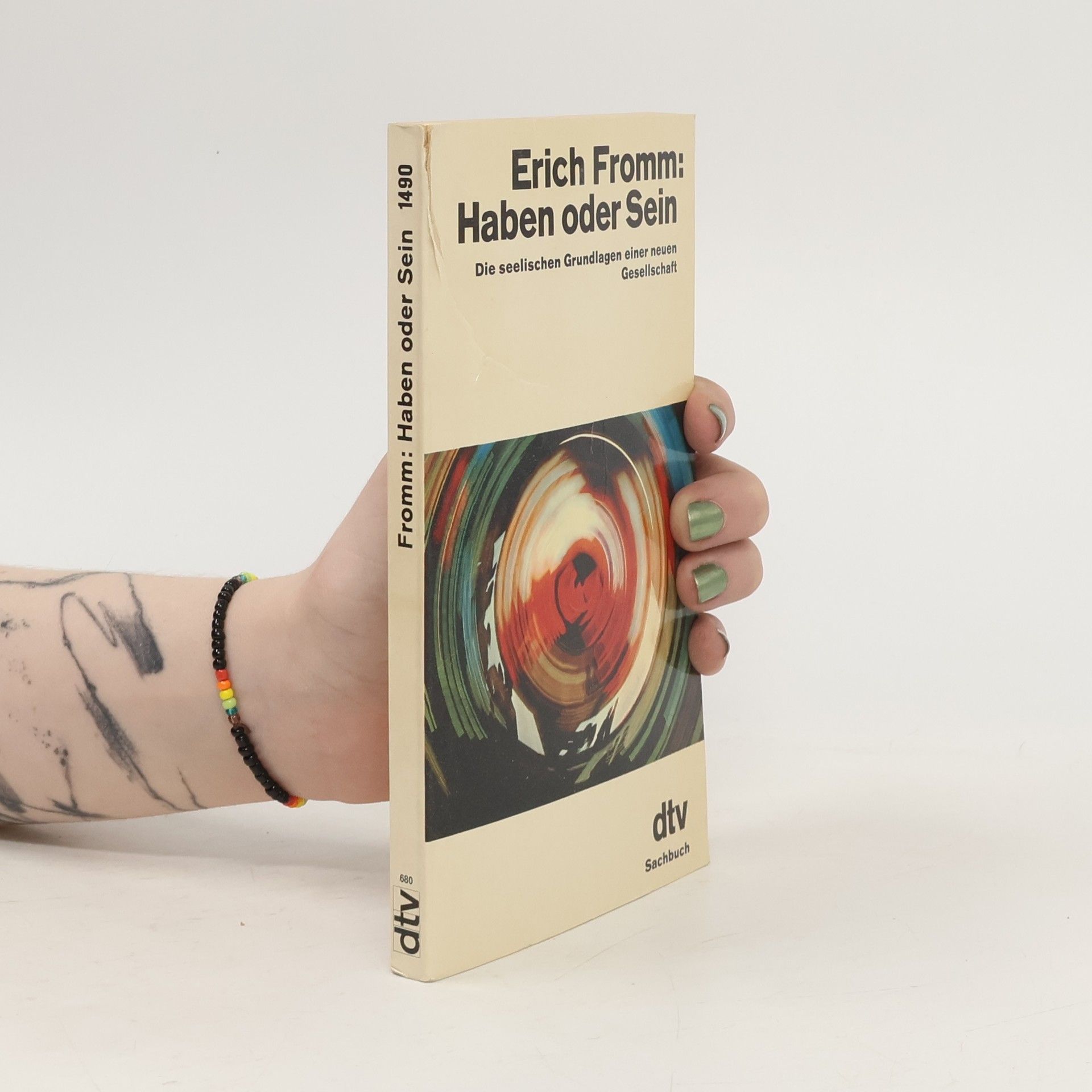 Erich Fromm Haben oder Sein