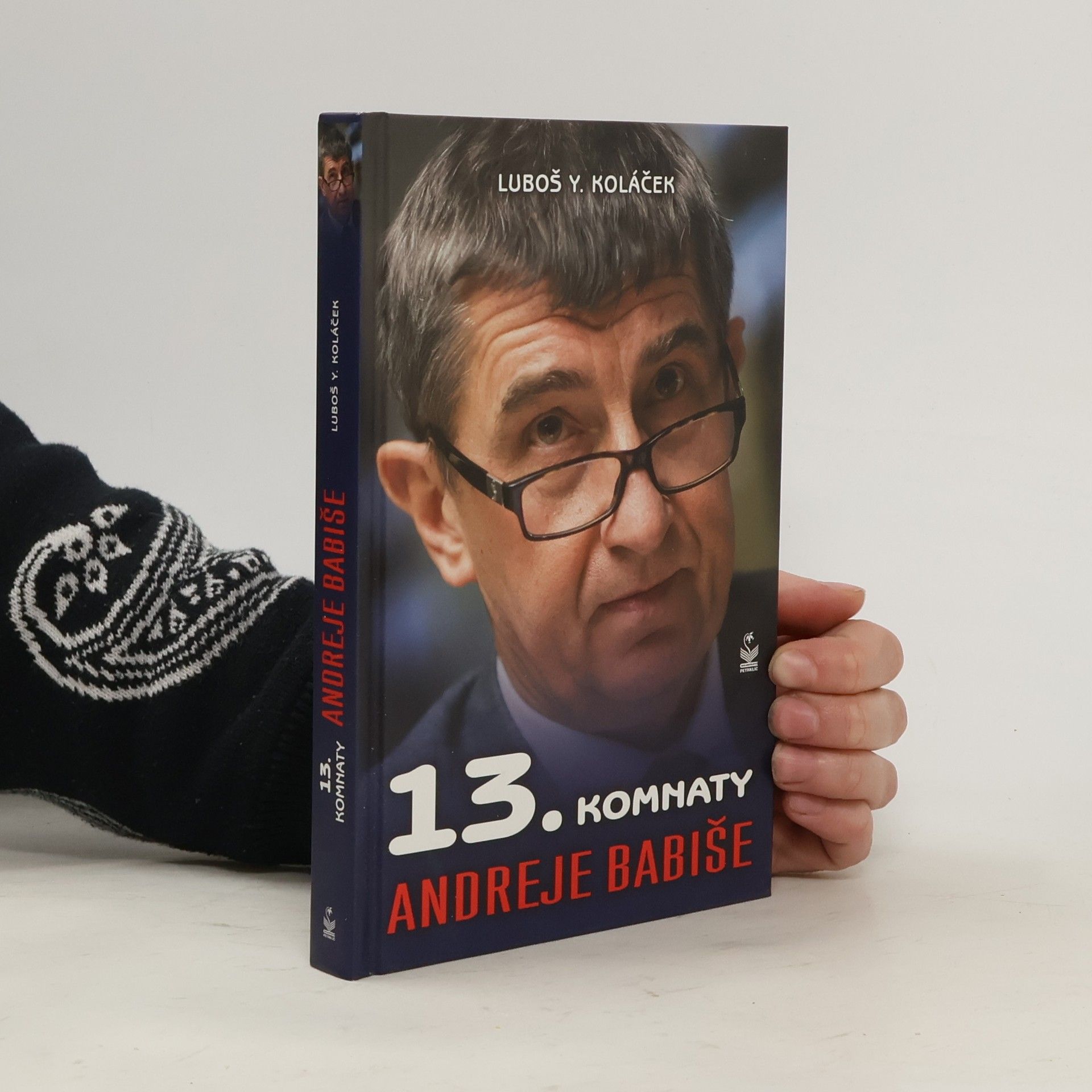 Luboš Y. Koláček 13. komnaty Andreje Babiše