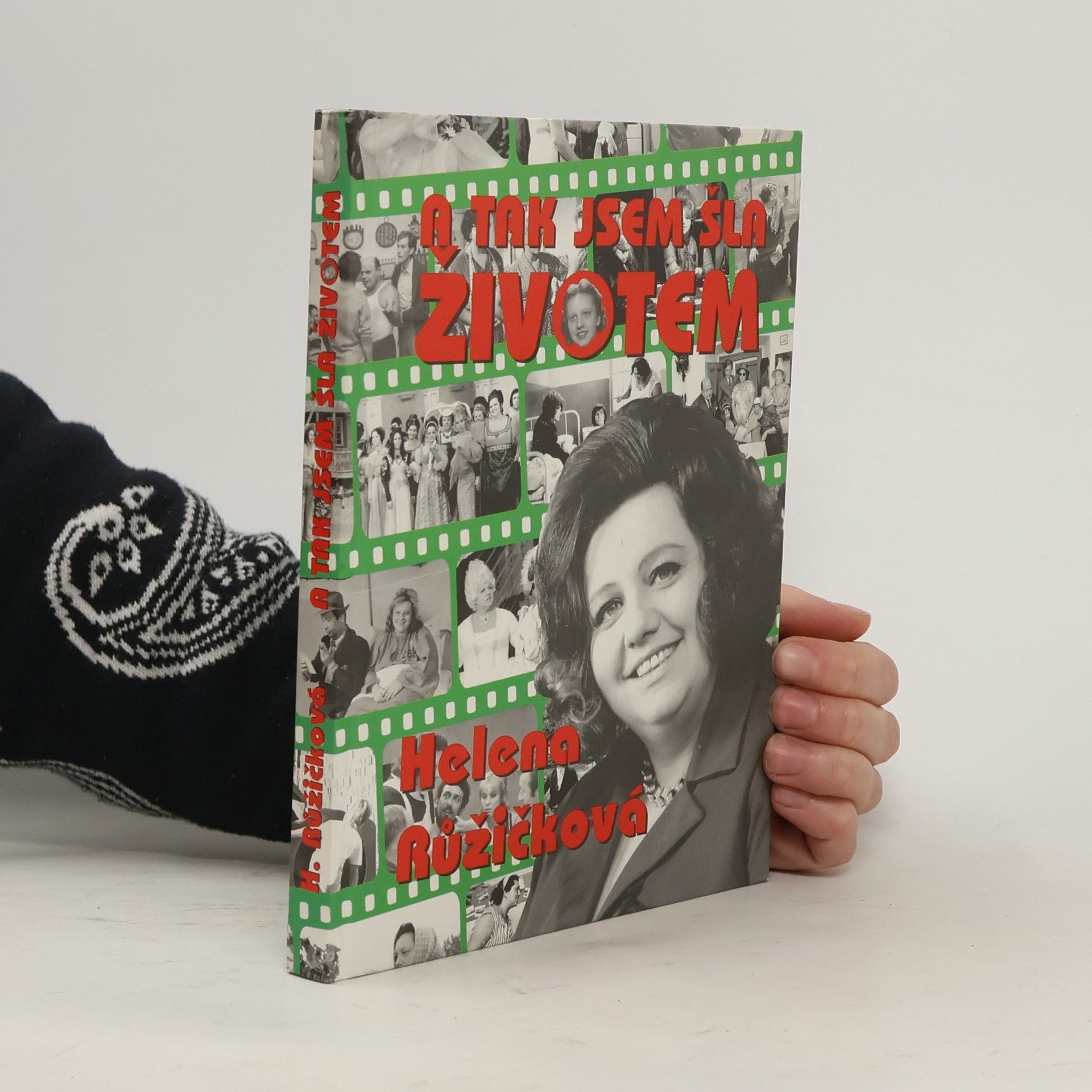 Helena Růžičková A tak jsem šla životem