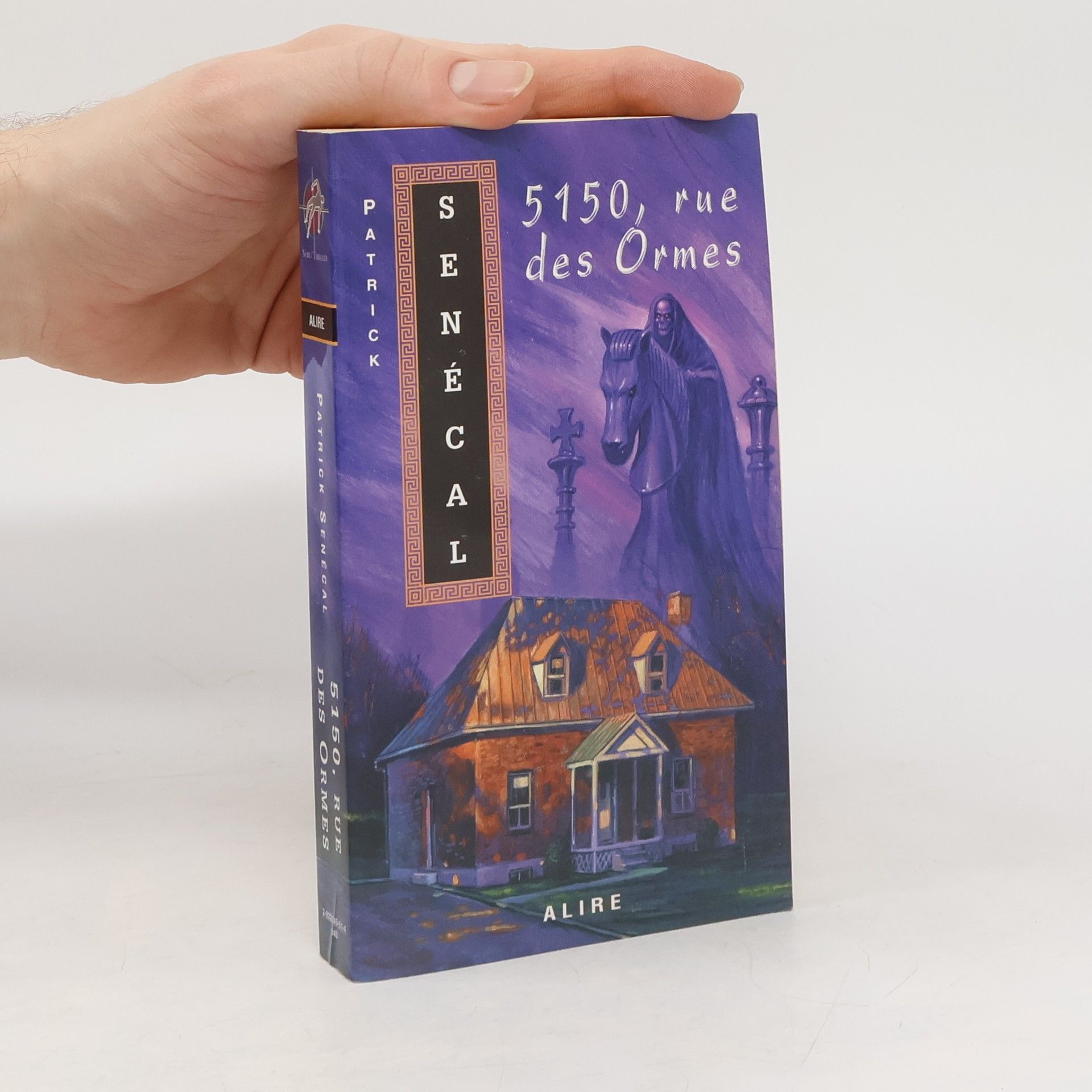 Patrick Senécal 5150, rue des Ormes