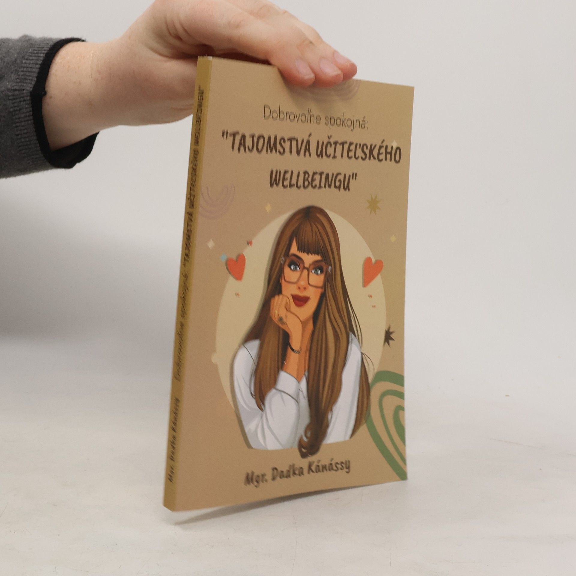 Dadka Kánássy Dobrovoľne spokojná. Tajomstvá učiteľského wellbeingu