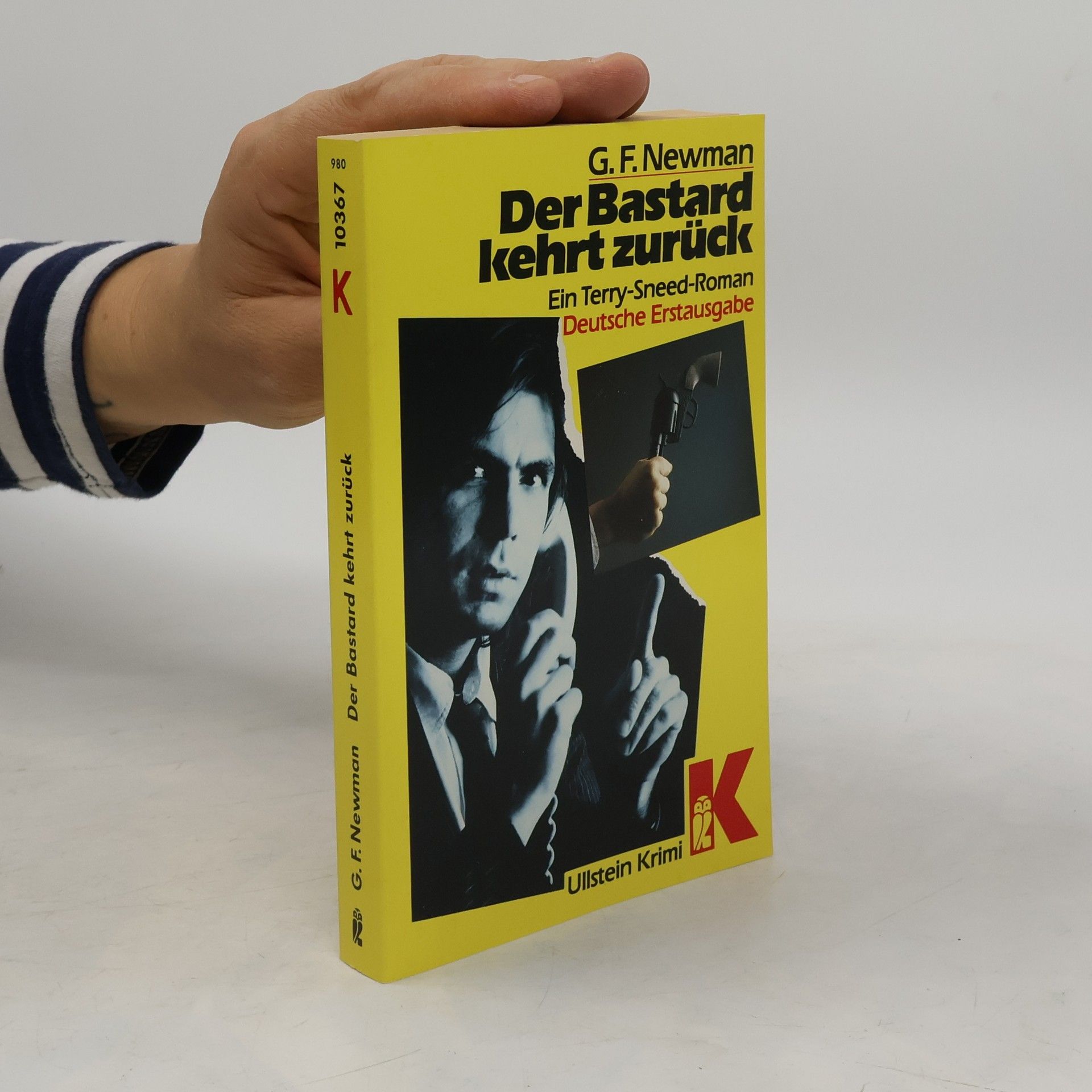 G. F. Newman Der Bastard kehrt zurück.